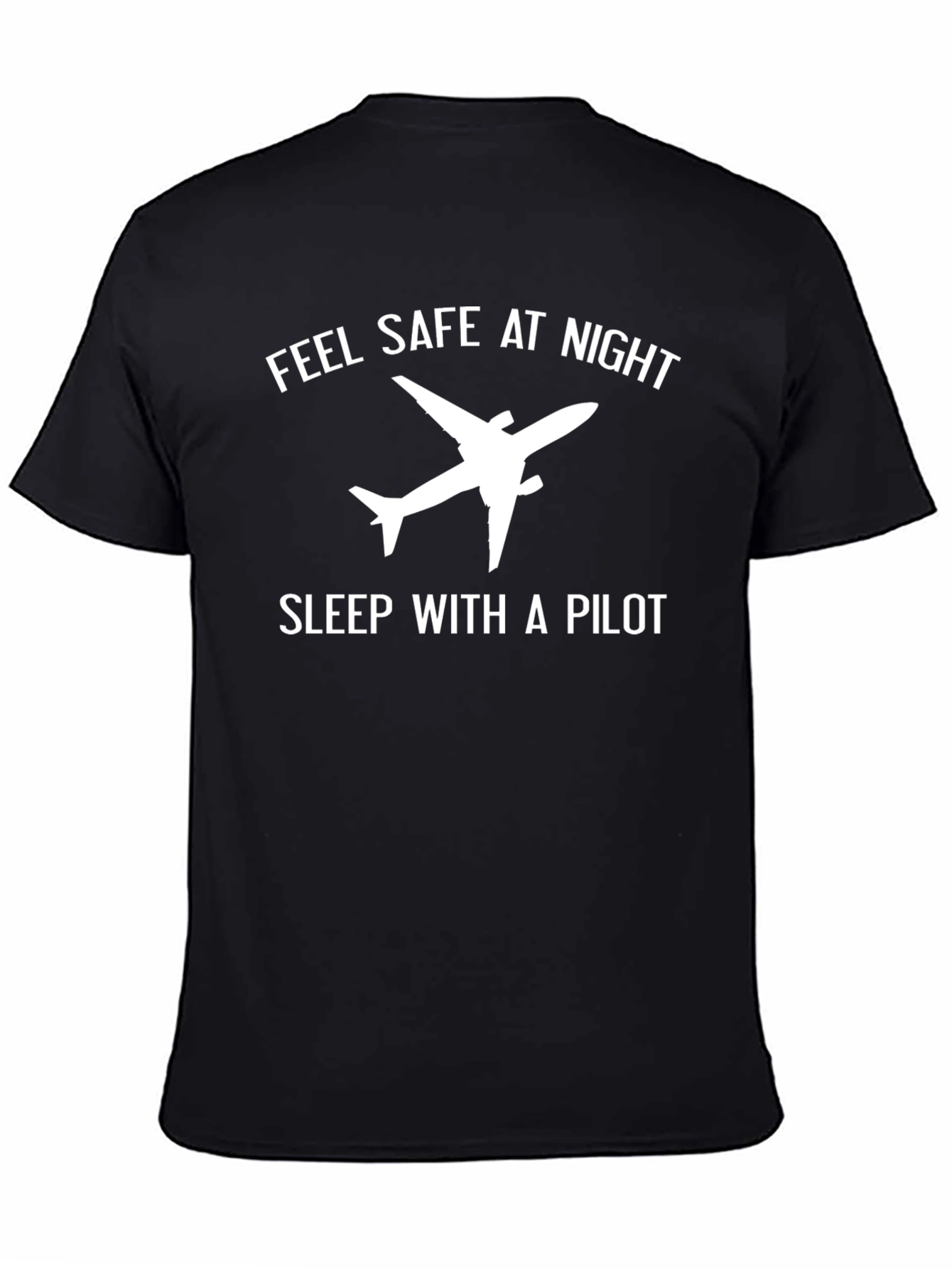 Feel Safe at Night Pilot T-Shirt
