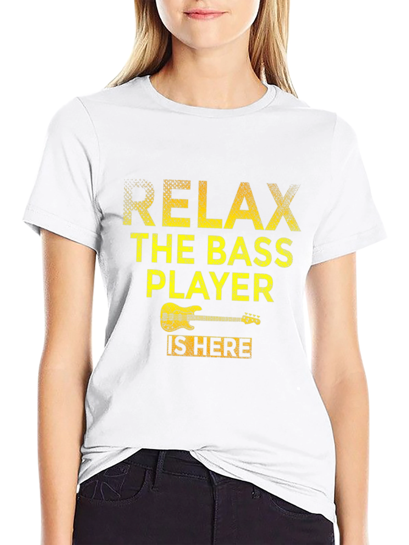 Relax Bass Player Here T-Shirt - Music Lover Tee