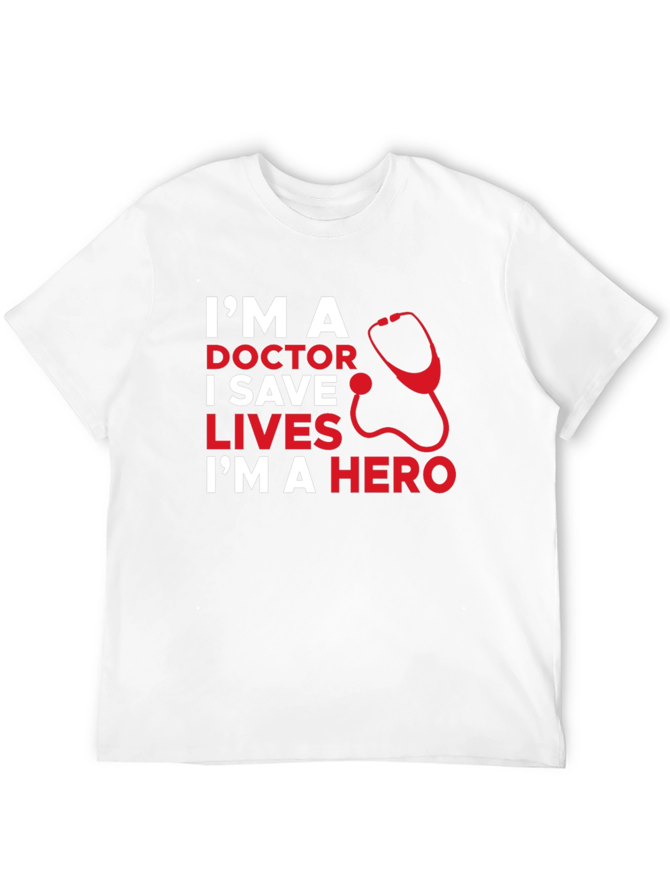 Doctor Hero Graphic T-Shirt - Save Lives!