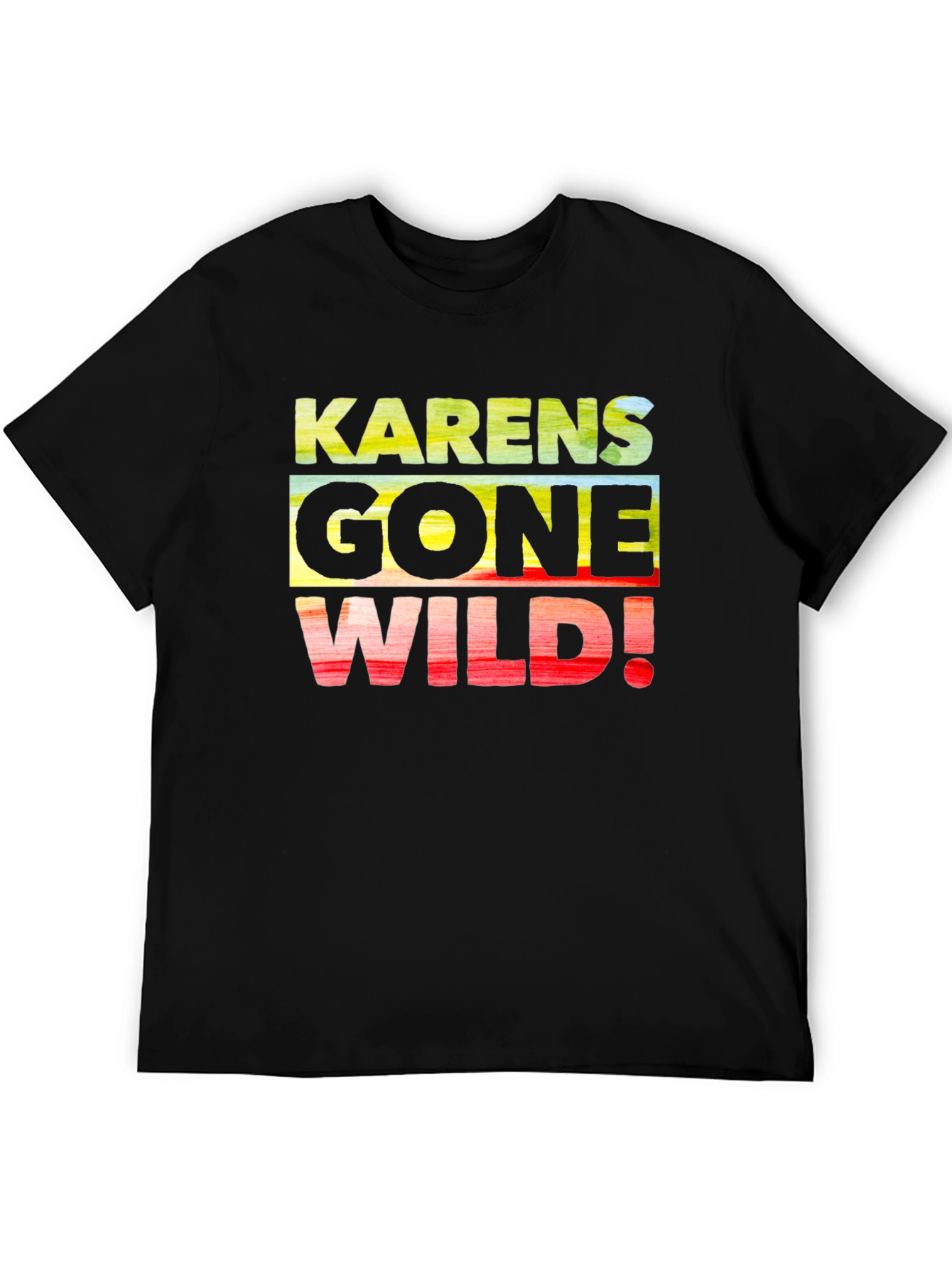 Karens Gone Wild Black T-Shirt