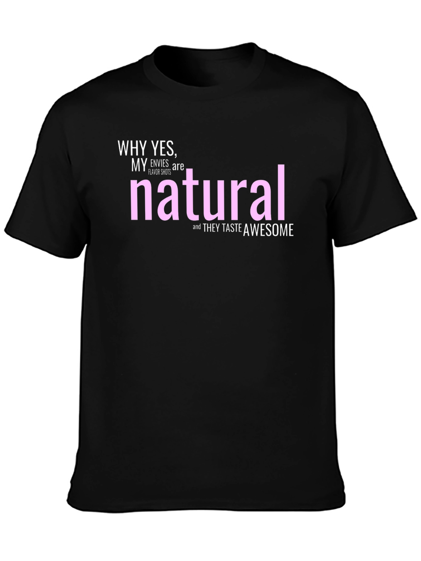 Funny Natural Flavor Shots T-Shirt