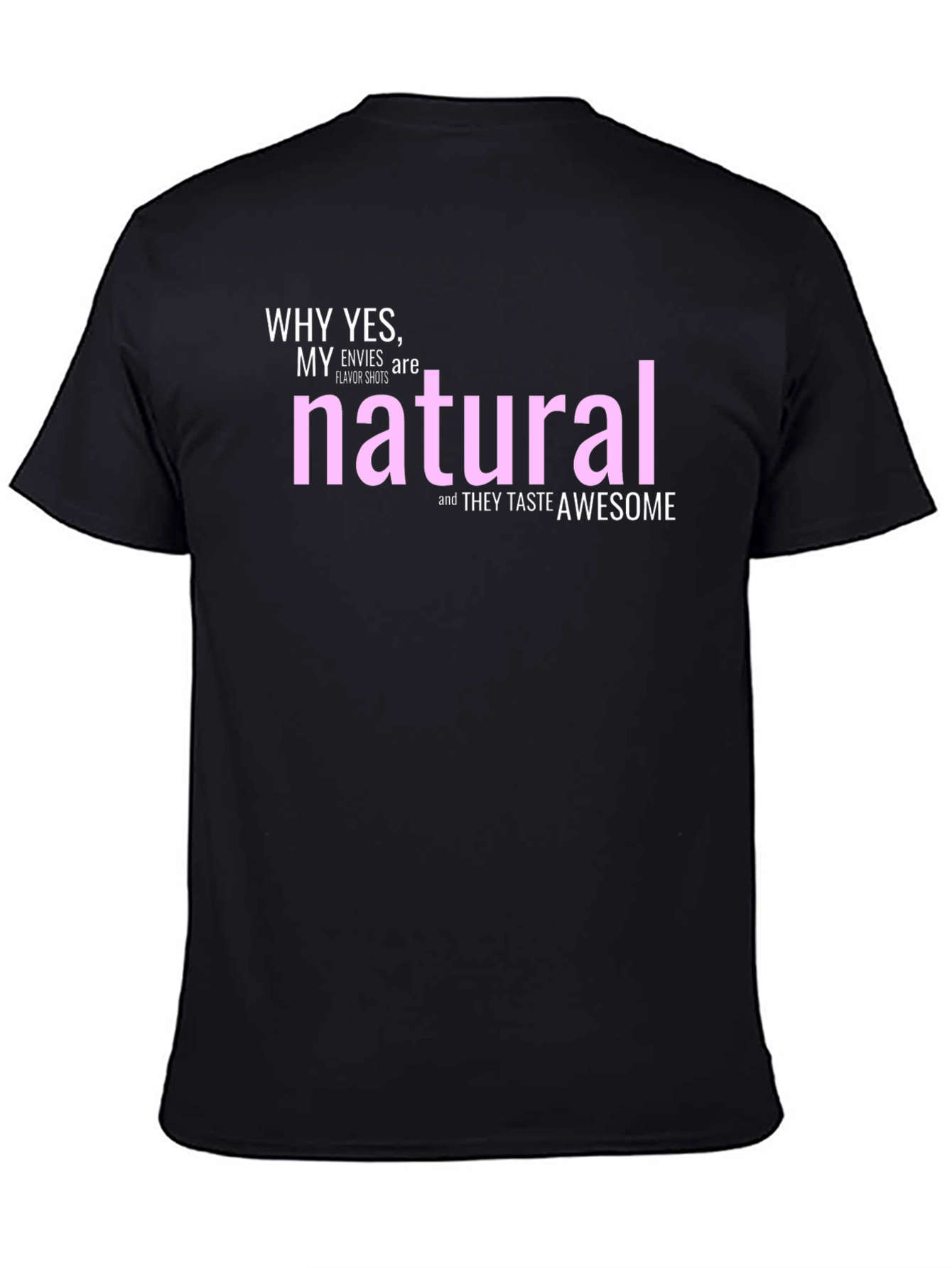 Funny Natural Flavor Shots T-Shirt