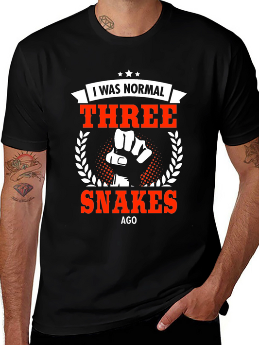 I Was Normal Three Snakes Ago T-Shirt