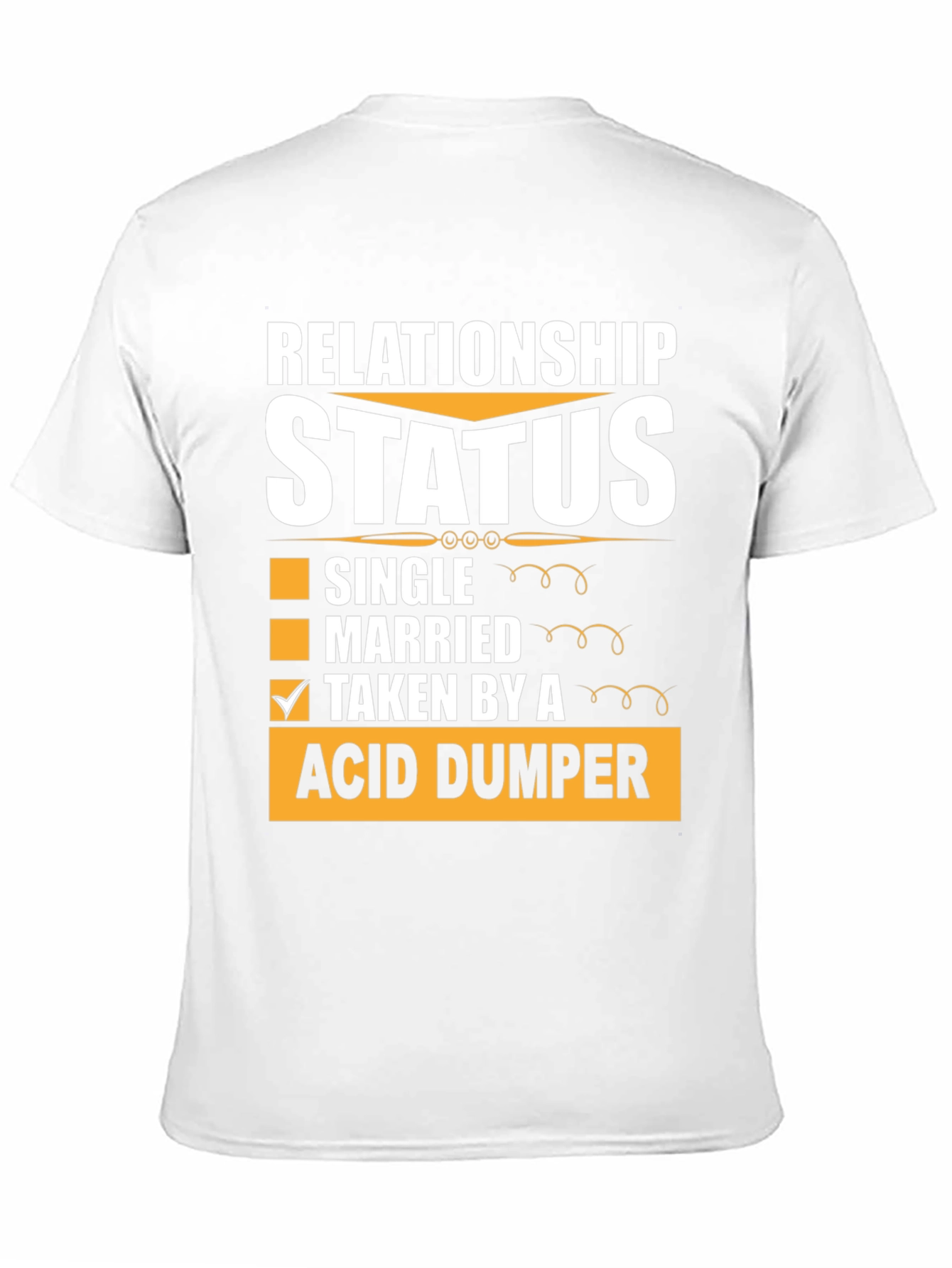 Relationship Status Acid Dumper Graphic Tee