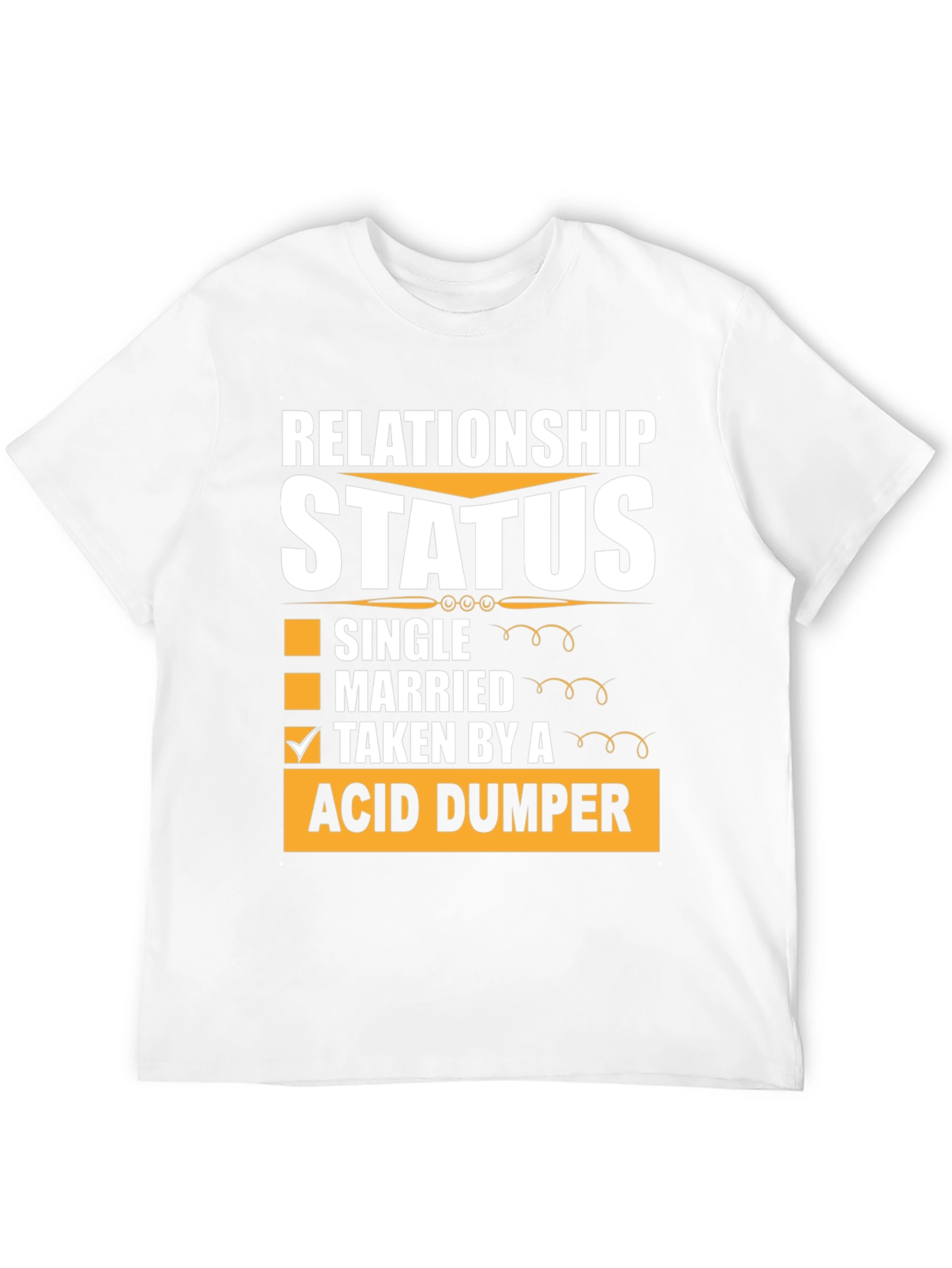 Relationship Status Acid Dumper Graphic Tee