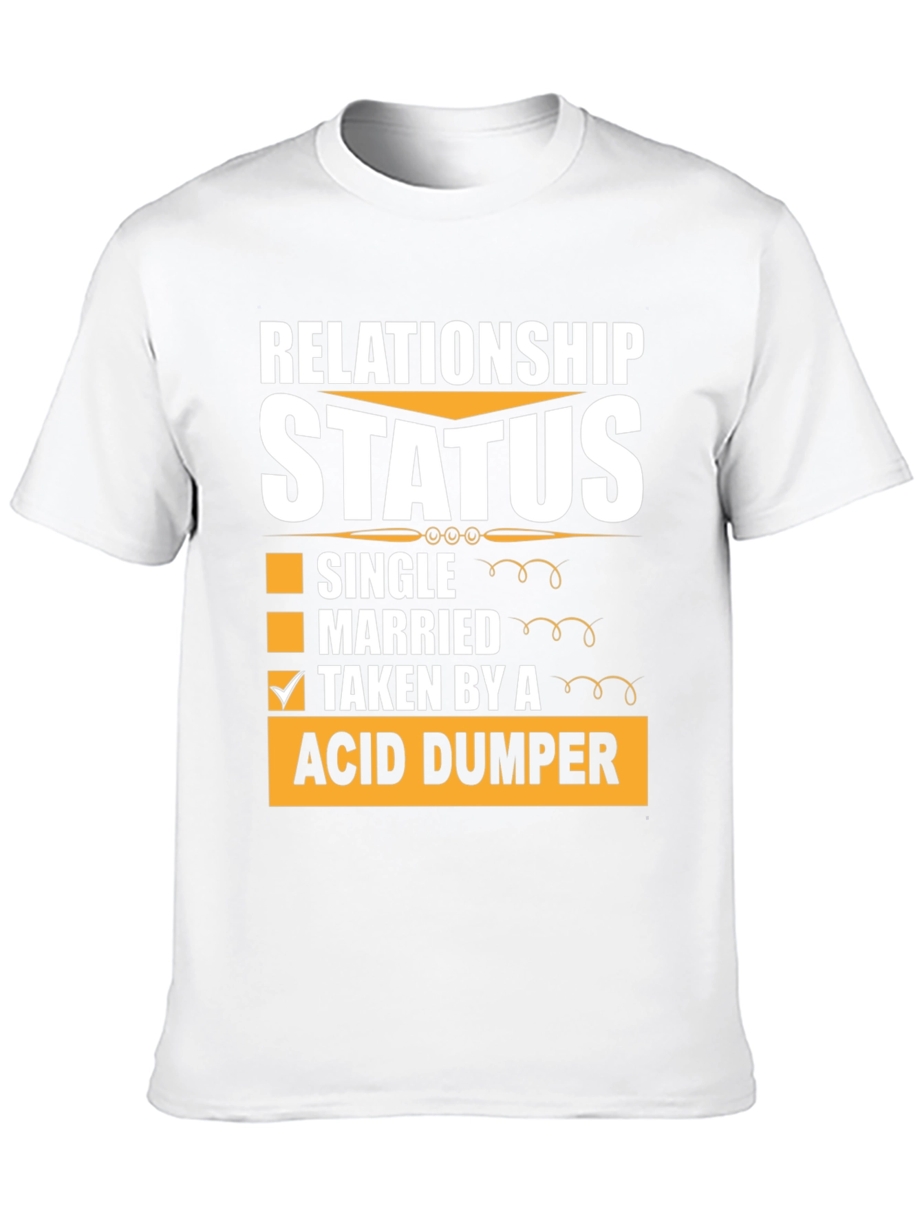 Relationship Status Acid Dumper Graphic Tee