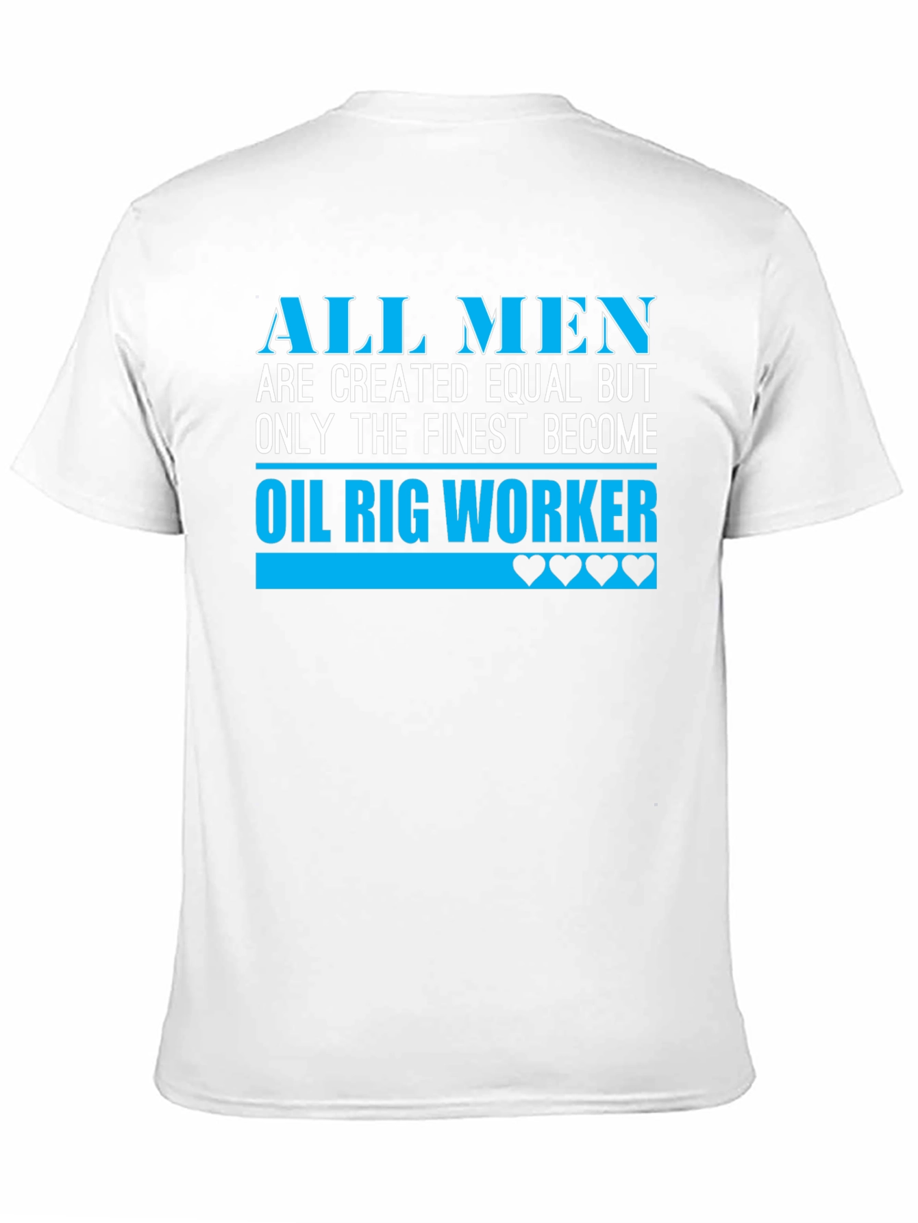 Finest Oil Rig Worker T-Shirt