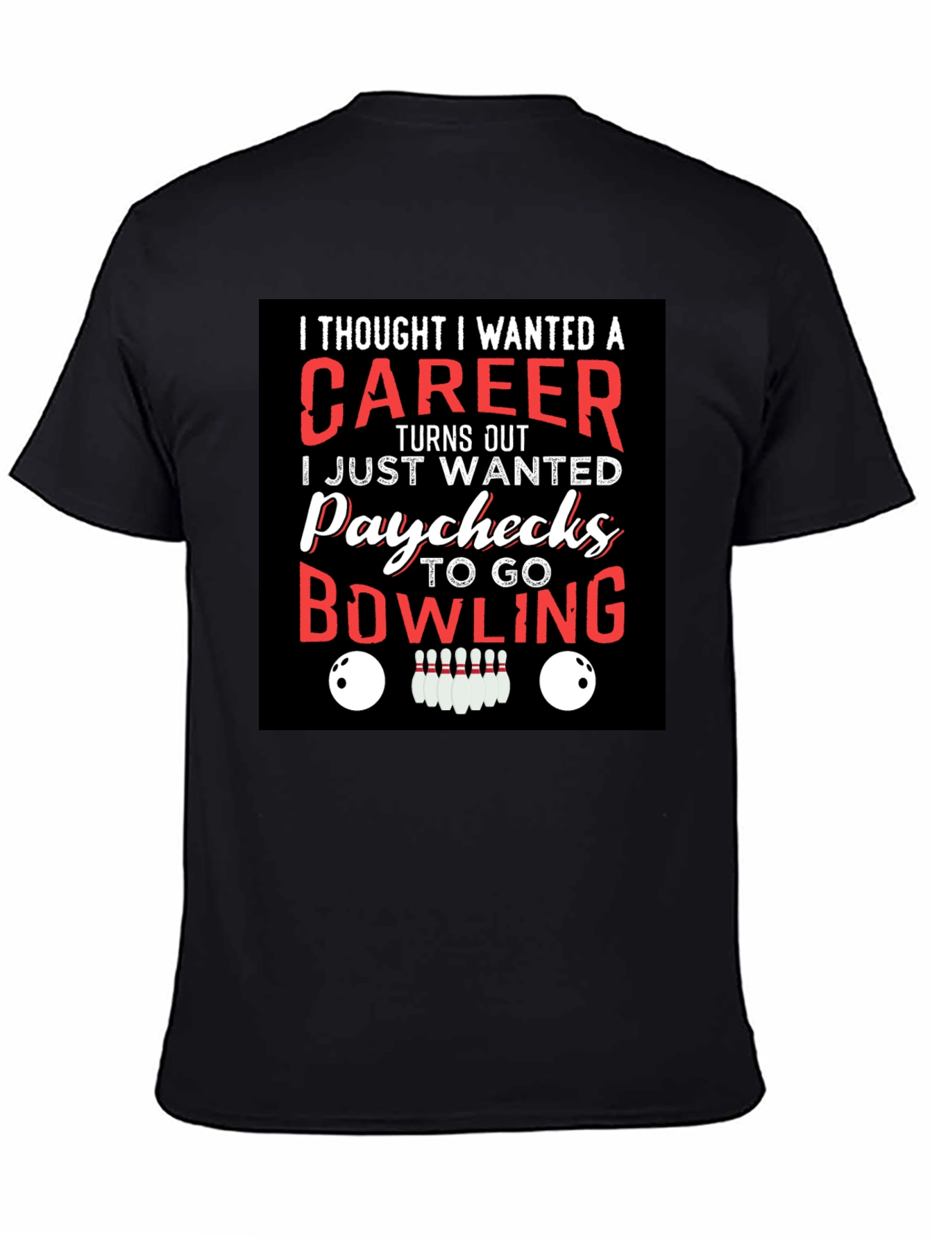 Bowling Paychecks Graphic T-Shirt