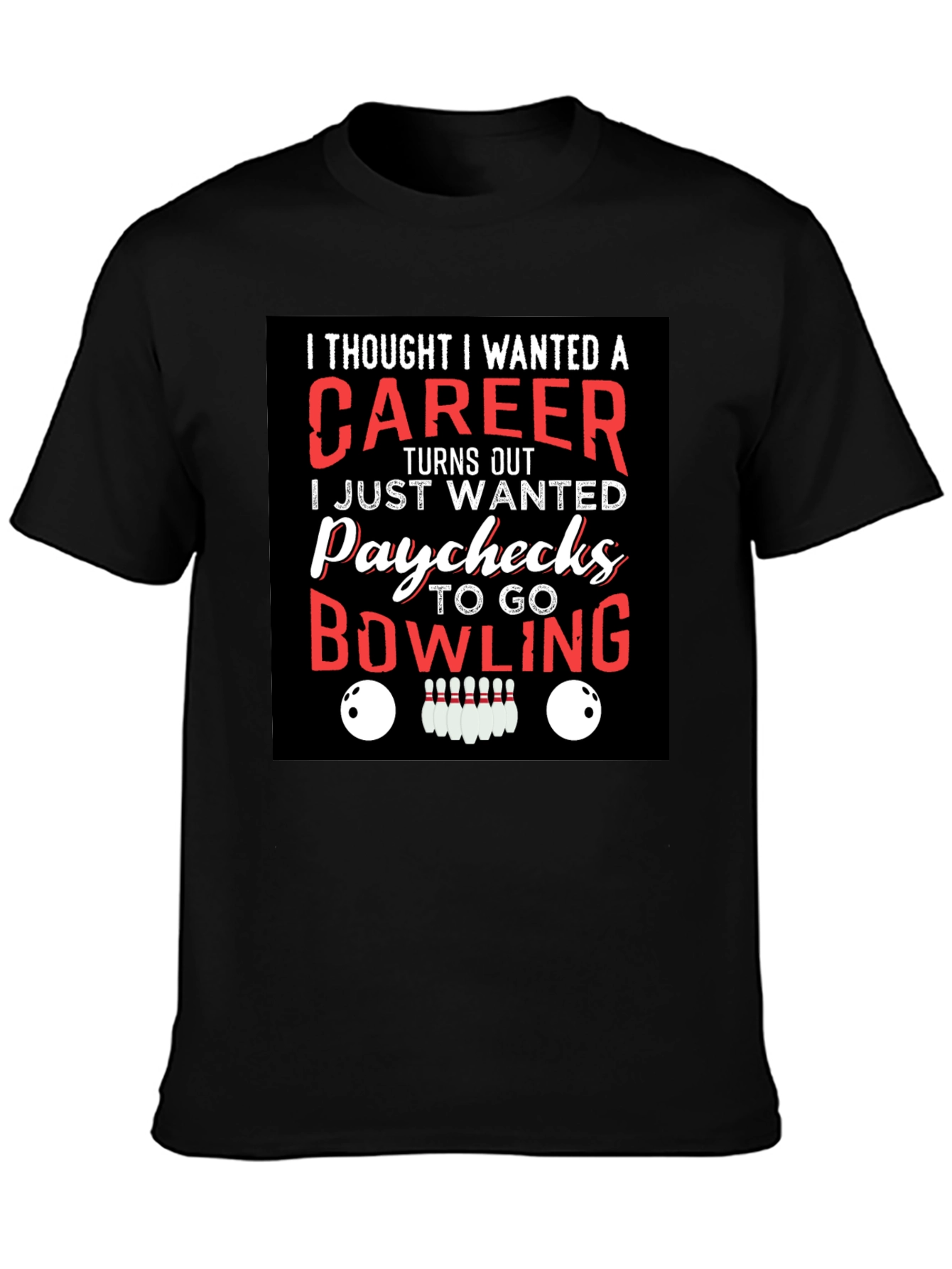 Bowling Paychecks Graphic T-Shirt