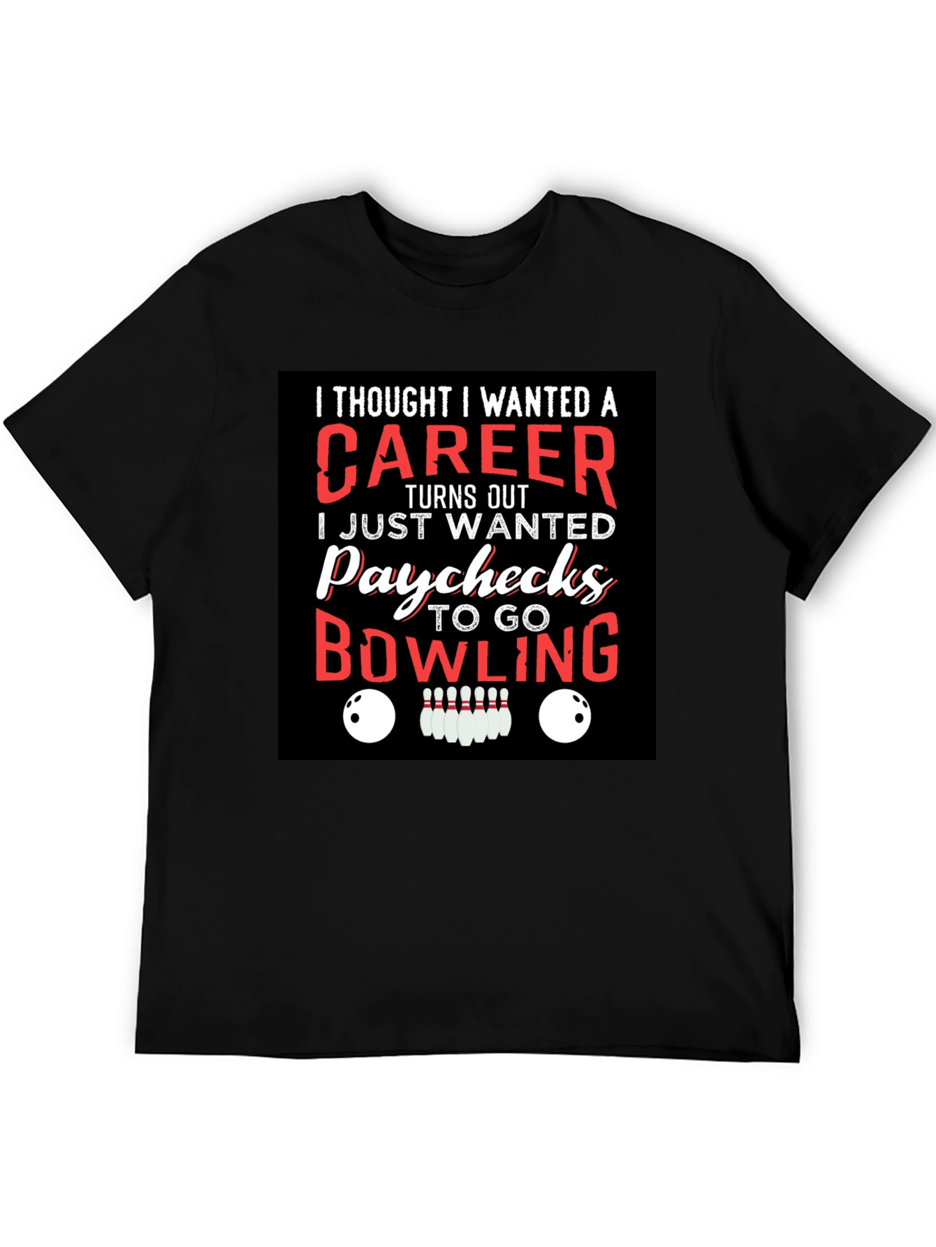 Bowling Paychecks Graphic T-Shirt