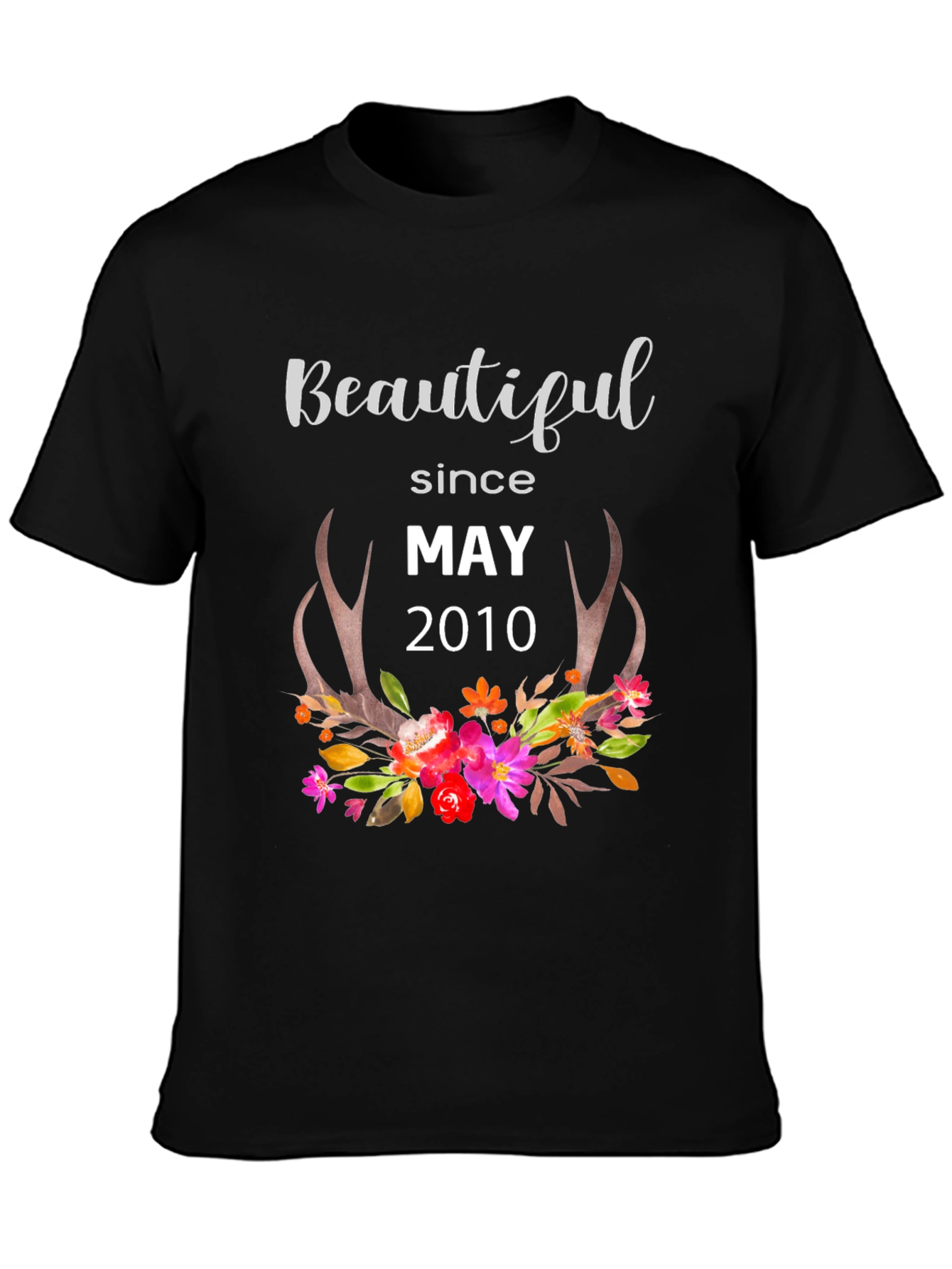 Beautiful Since May 2010 Graphic T-Shirt