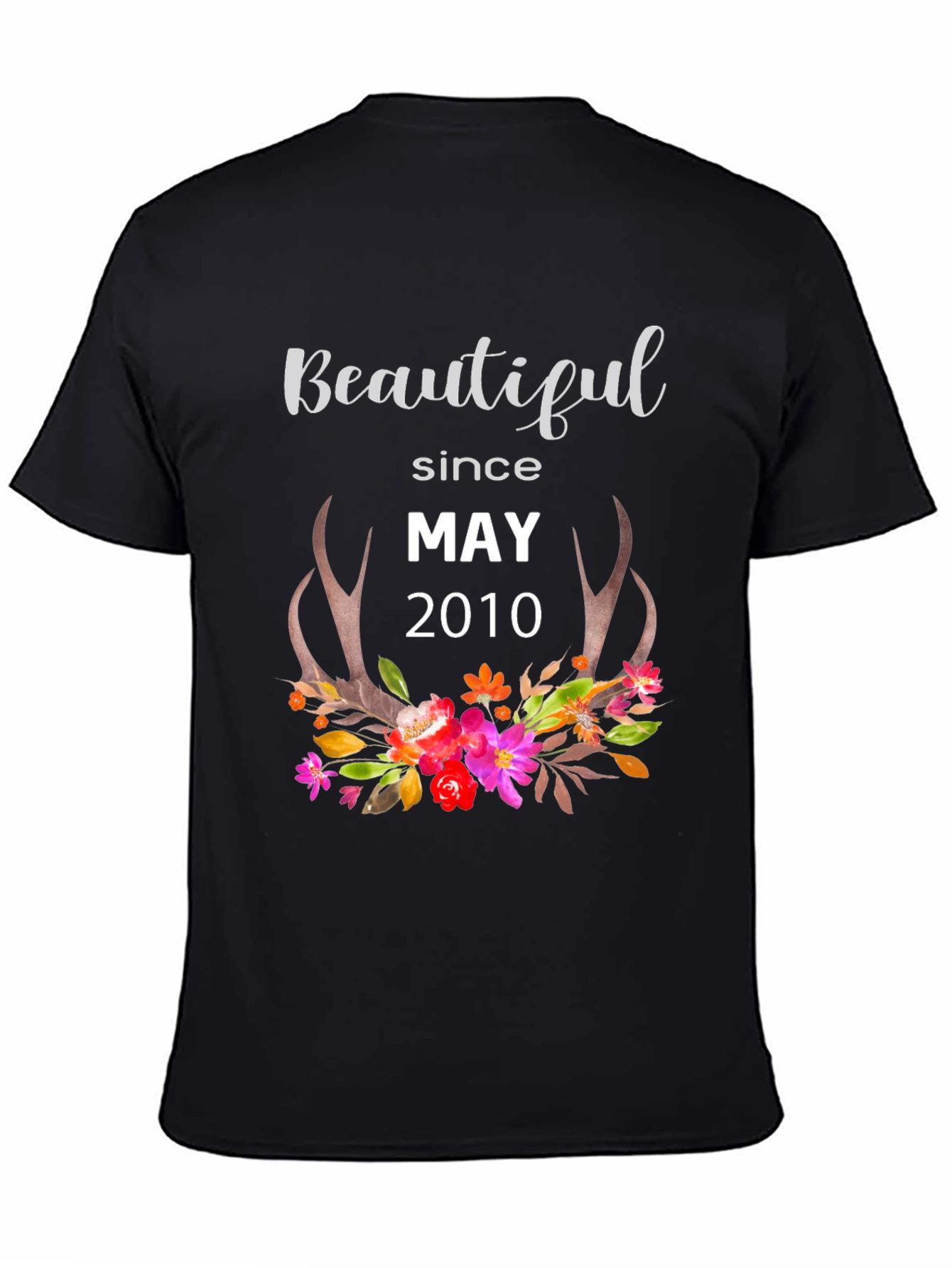 Beautiful Since May 2010 Graphic T-Shirt