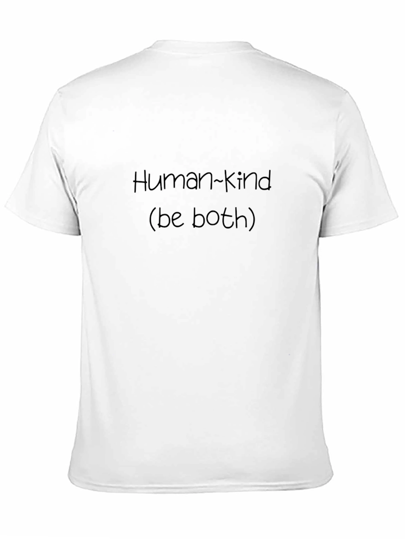Human~kind (be both) Black T-Shirt