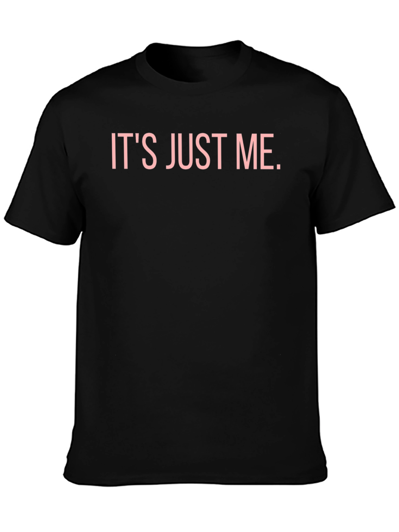 Its Just Me Graphic Tee - Black Casual T-Shirt