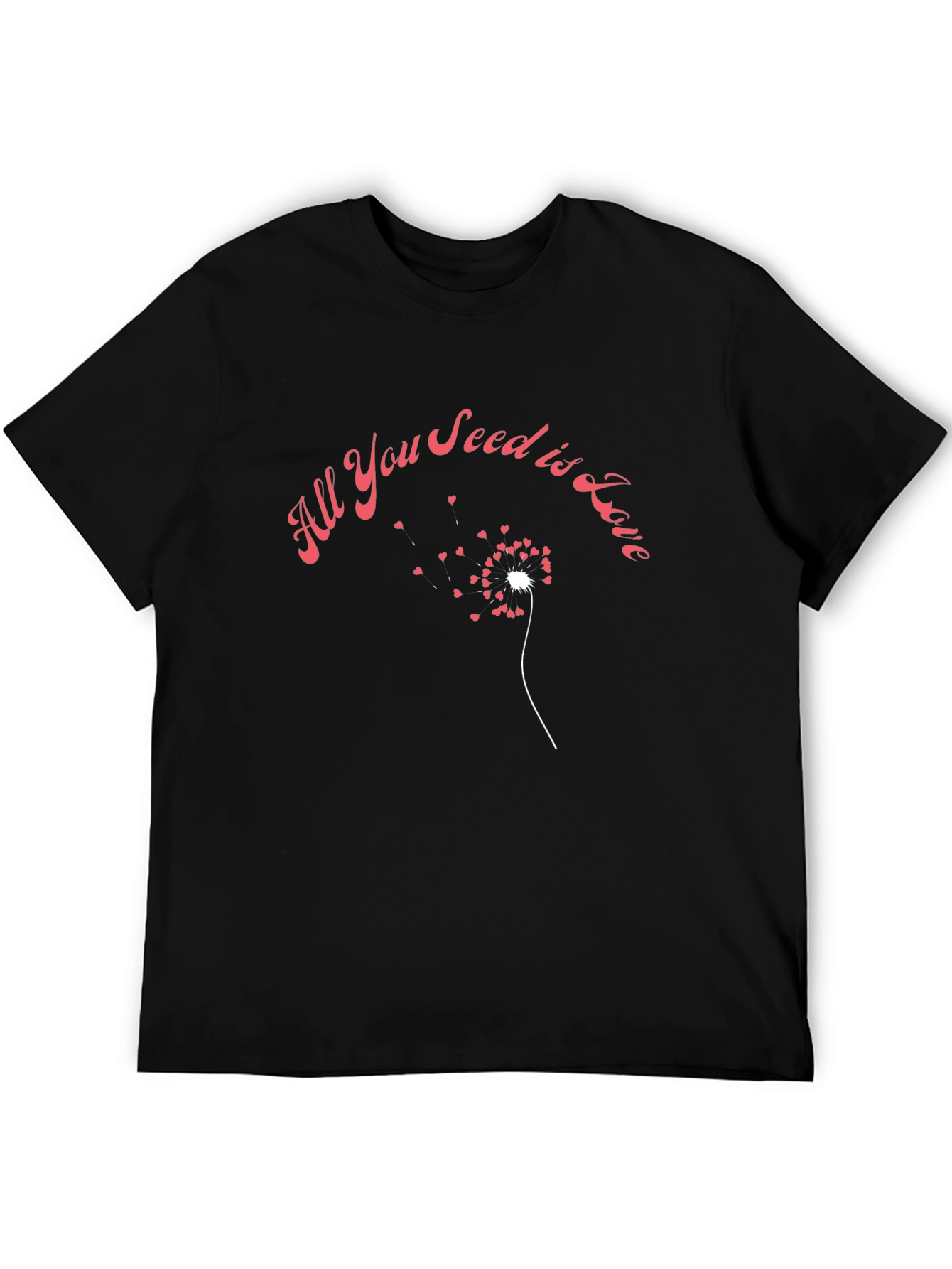 All You Seed is Love T-Shirt Black Cotton Tee