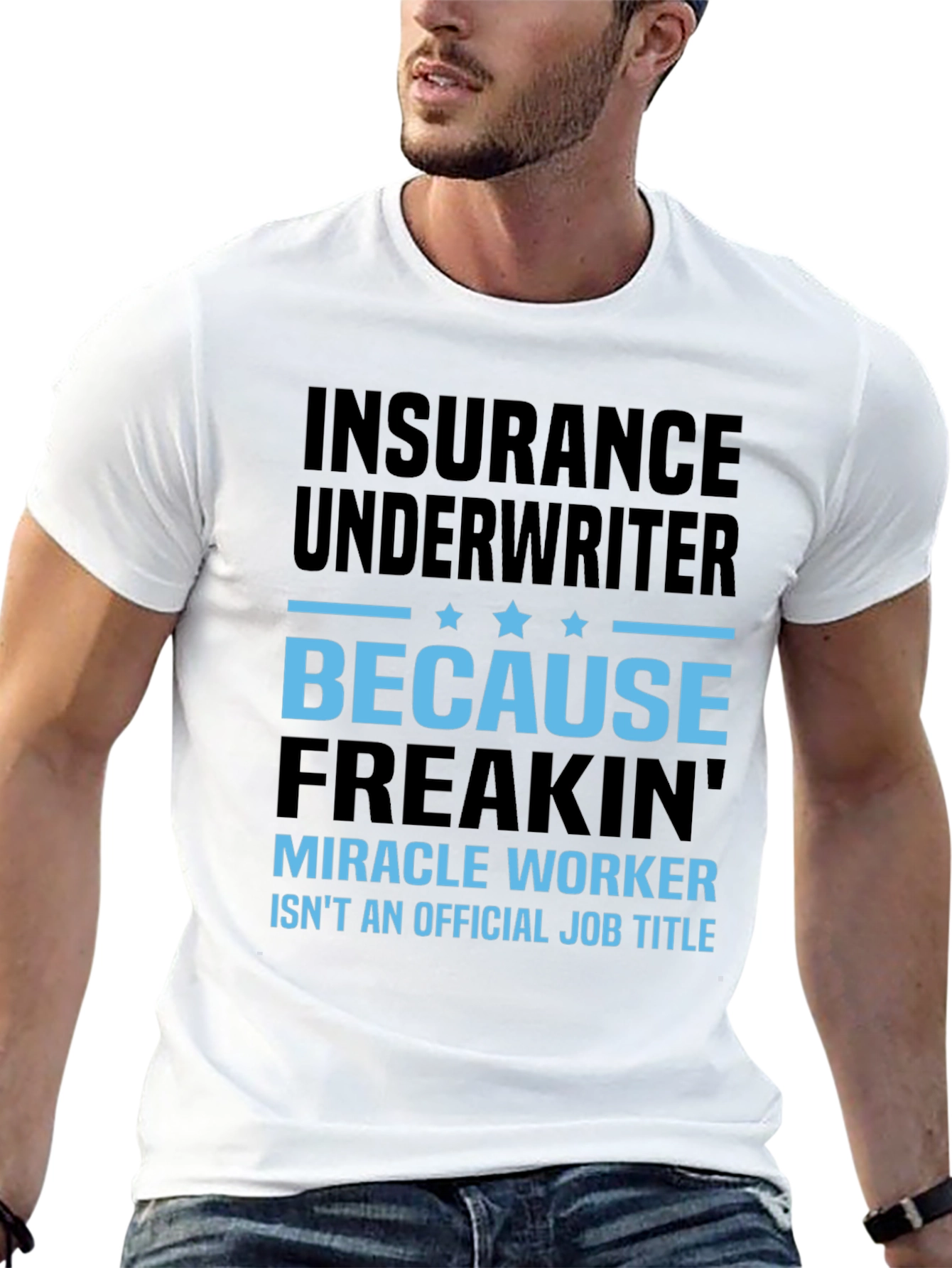 Insurance Underwriter Funny T-Shirt