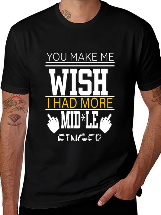 Funny Middle Finger Wish T-Shirt - Adult Humor Novelty Tee