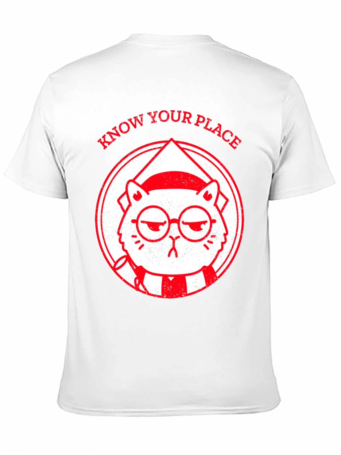 Know Your Place Funny Cat Graphic T-Shirt