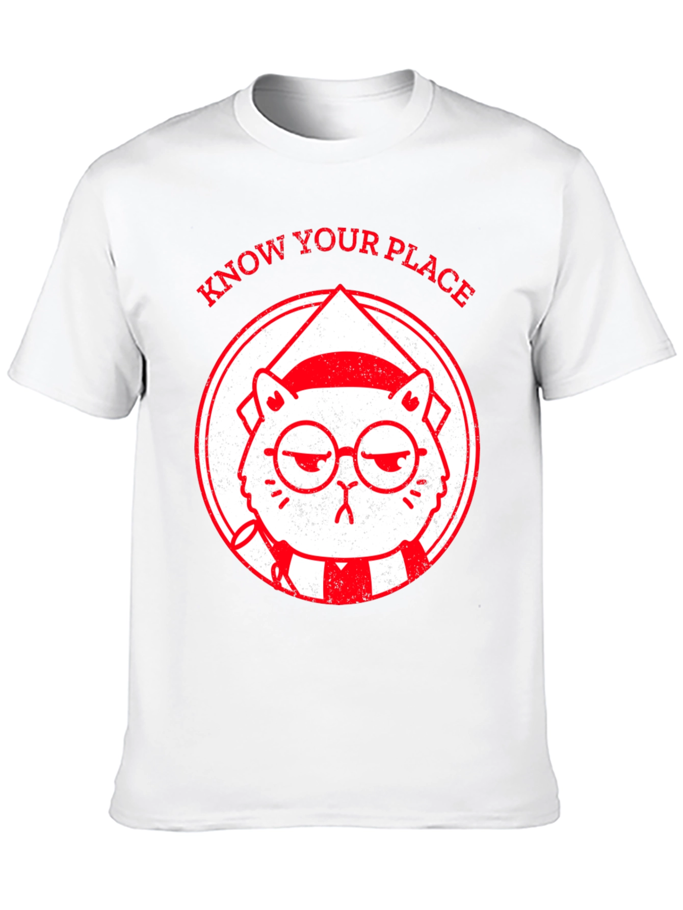 Know Your Place Funny Cat Graphic T-Shirt