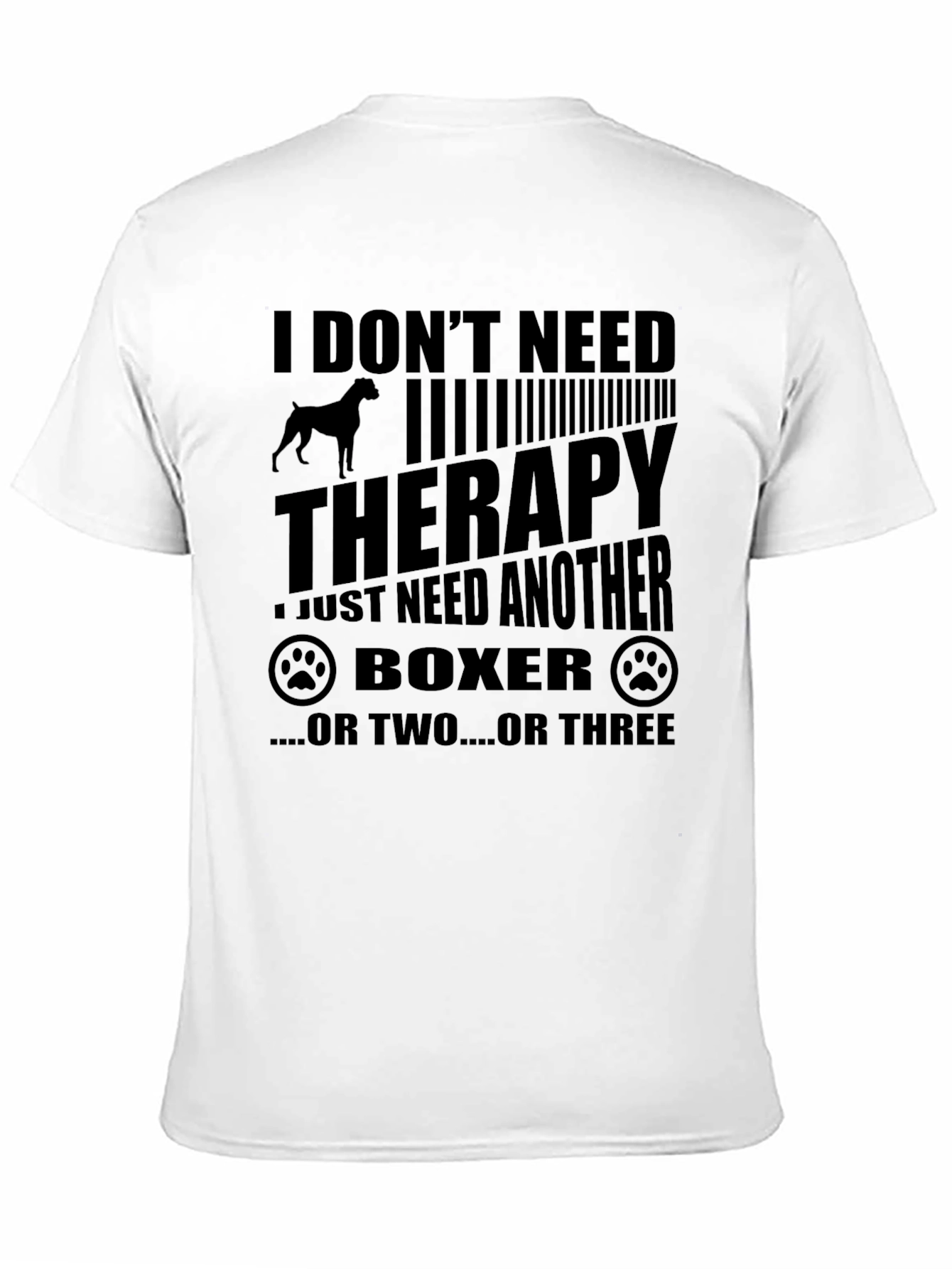 Dog Lover T-Shirt - I Need Another Boxer