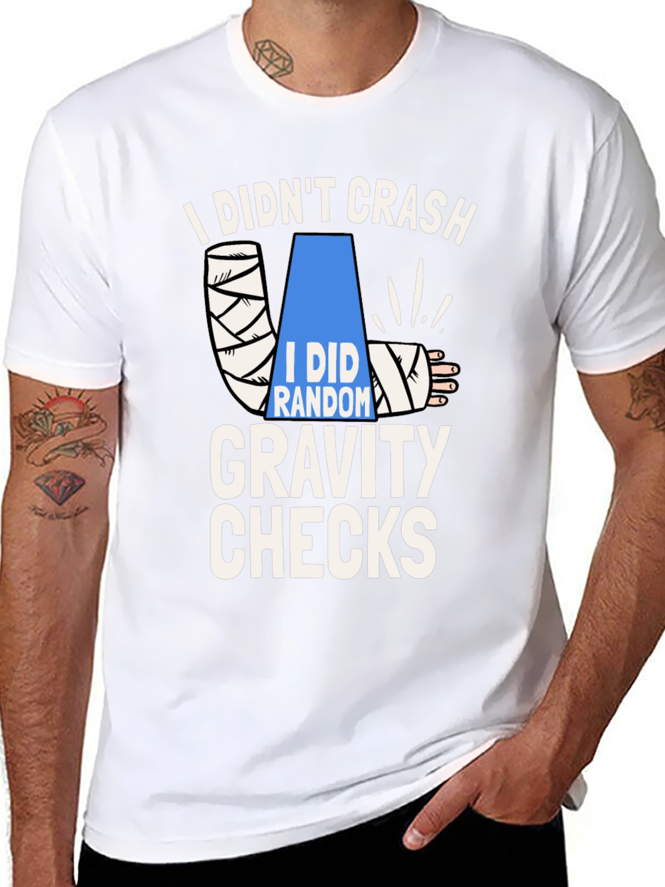 I Didnt Crash Gravity Checks Funny T-Shirt