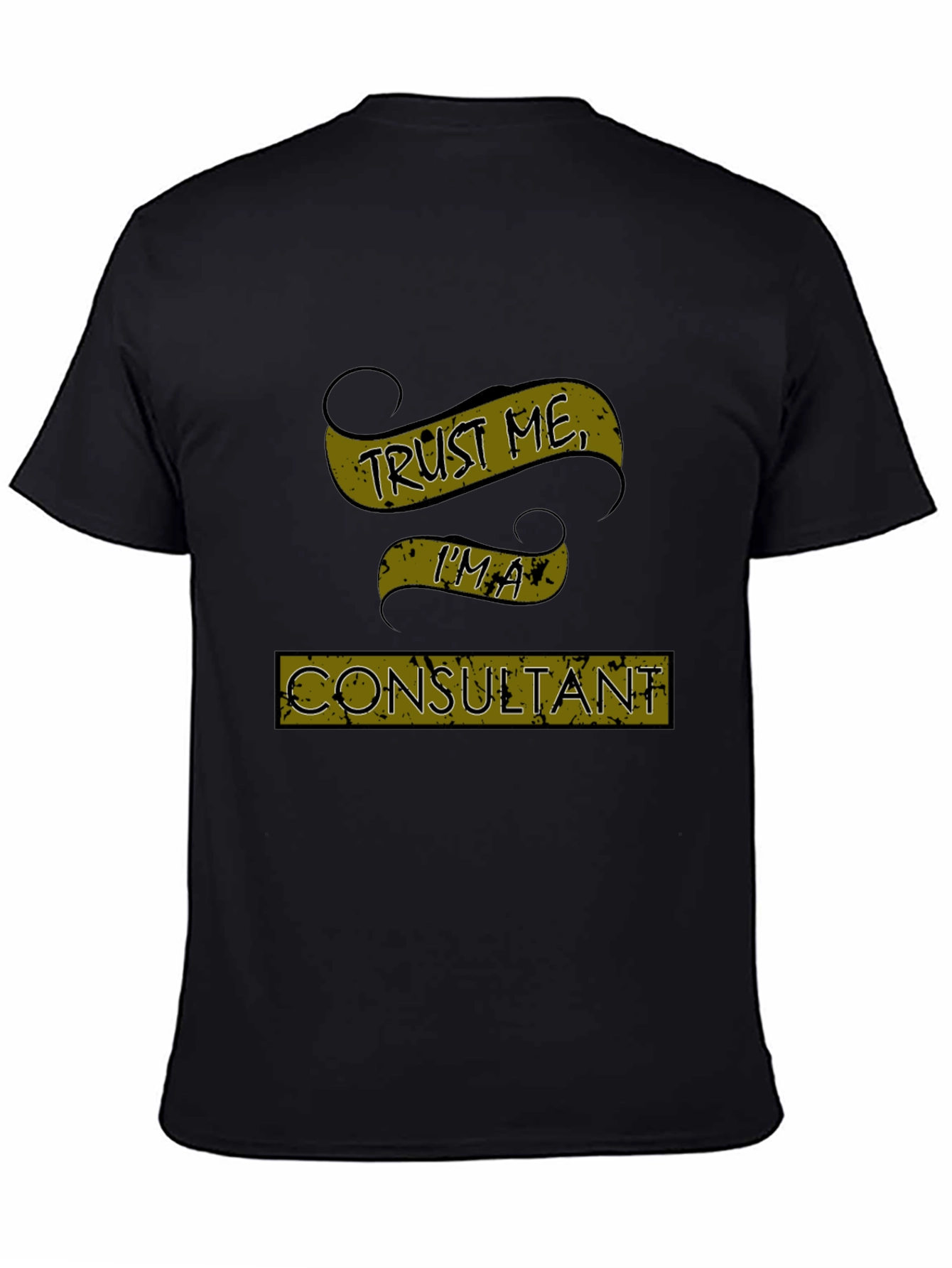 Trust Me Im A Consultant Mens Black T-Shirt
