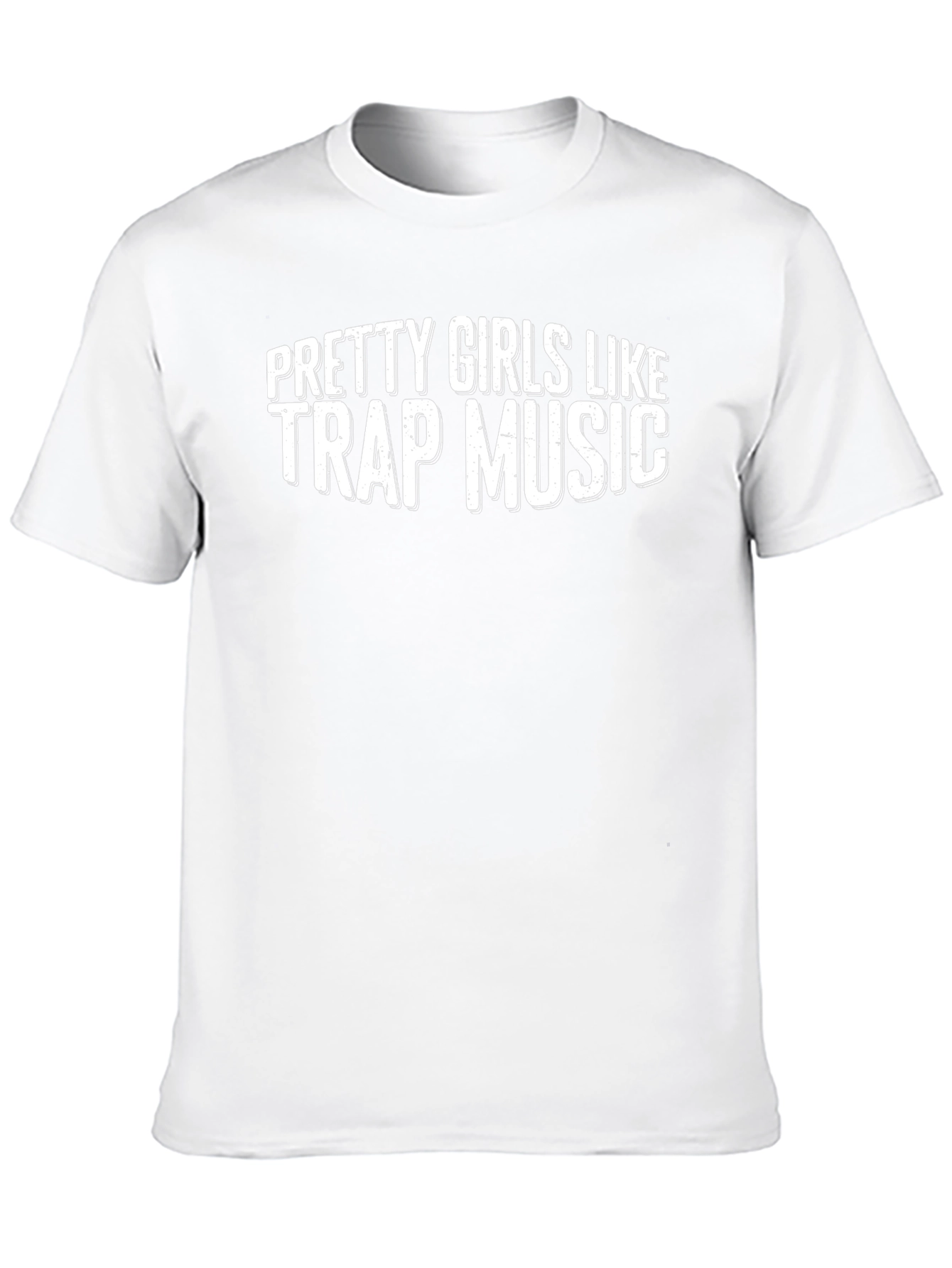 Pretty Girls Like Trap Music Tee