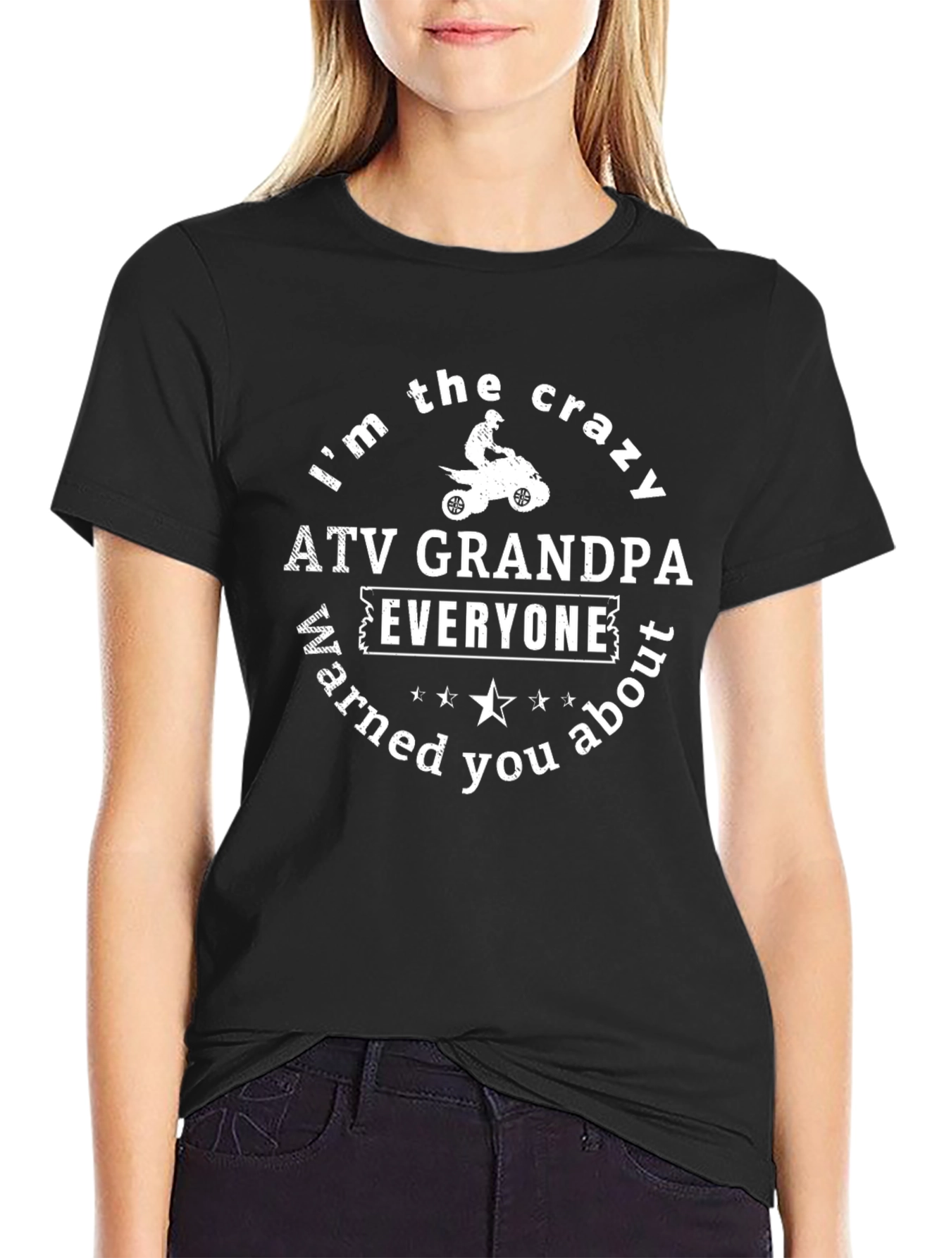Crazy ATV Grandpa T-Shirt: Warned You About!