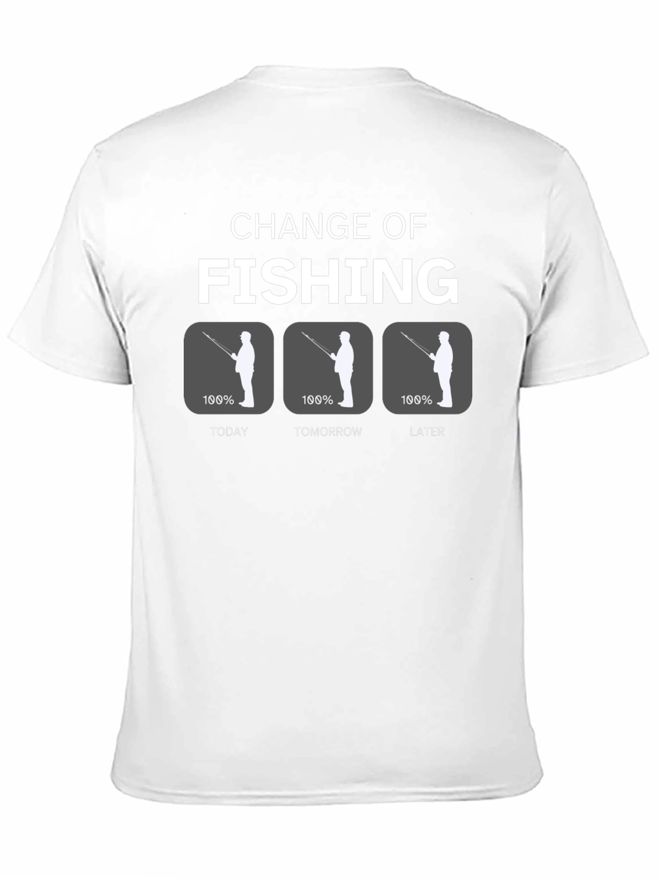 Change of Fishing Funny Graphic Tee