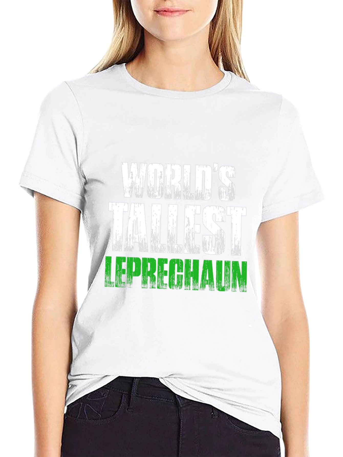 Worlds Tallest Leprechaun T-Shirt St. Patricks Day