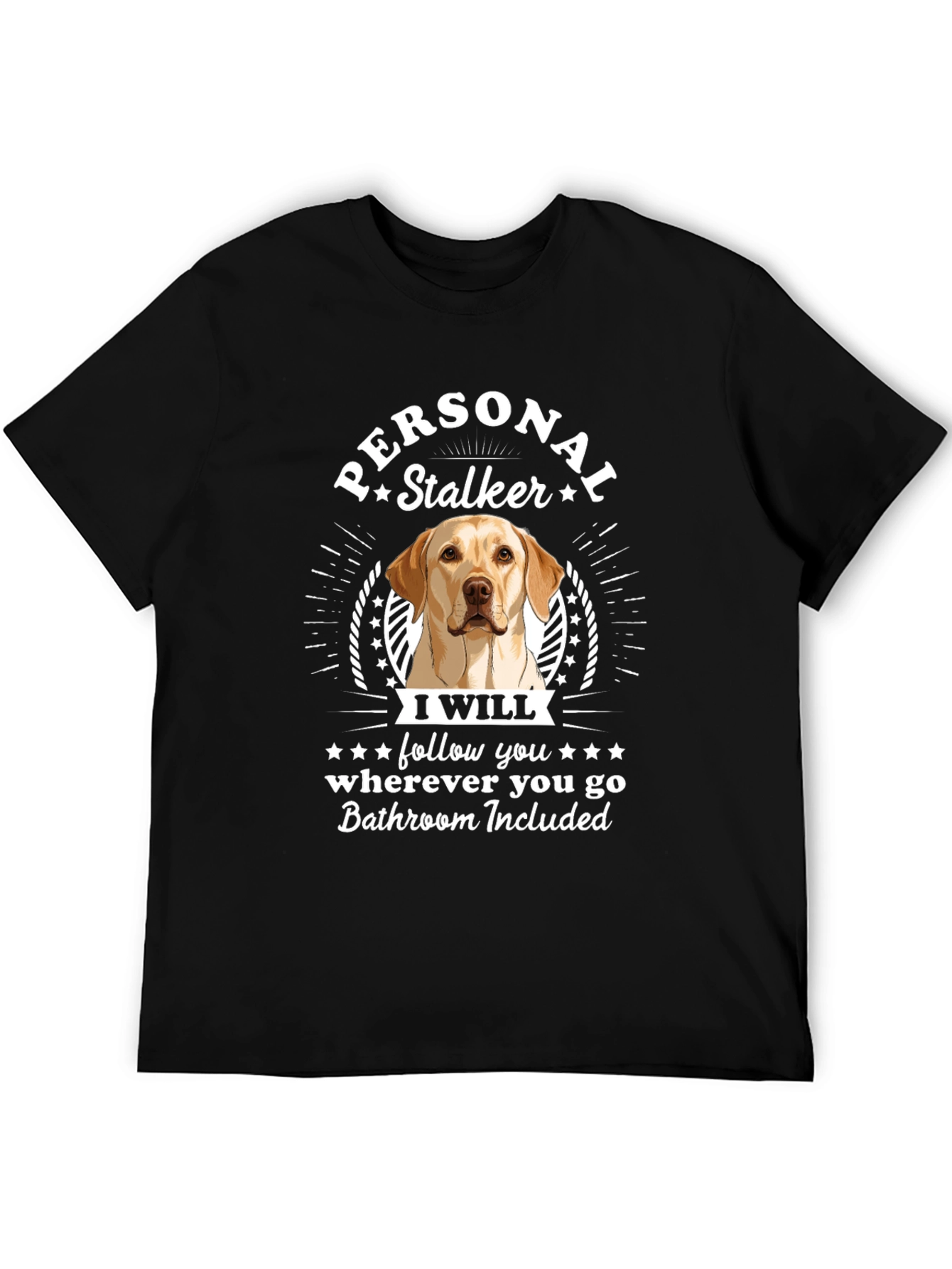Personal Stalker Dog T-Shirt