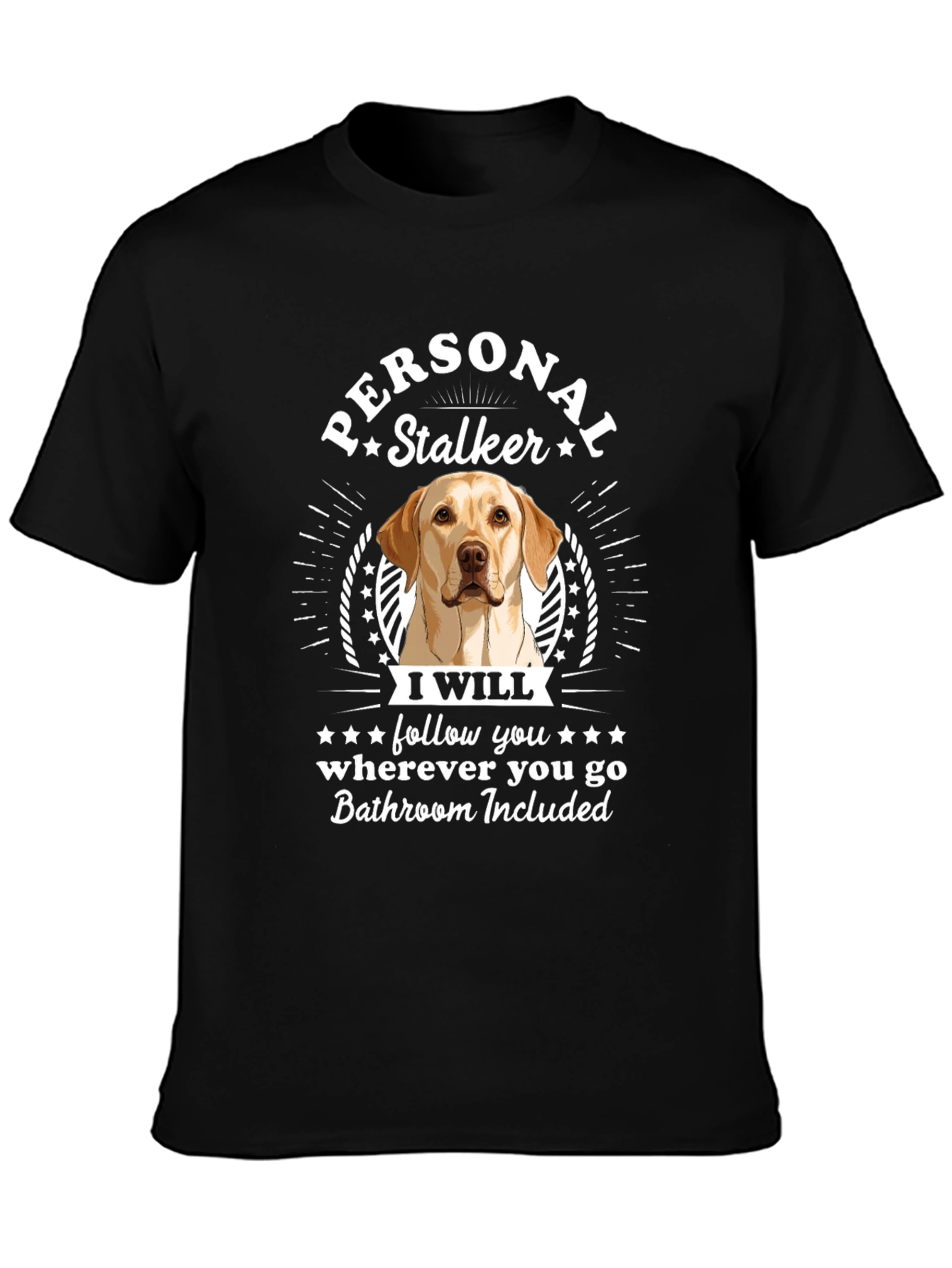 Personal Stalker Dog T-Shirt