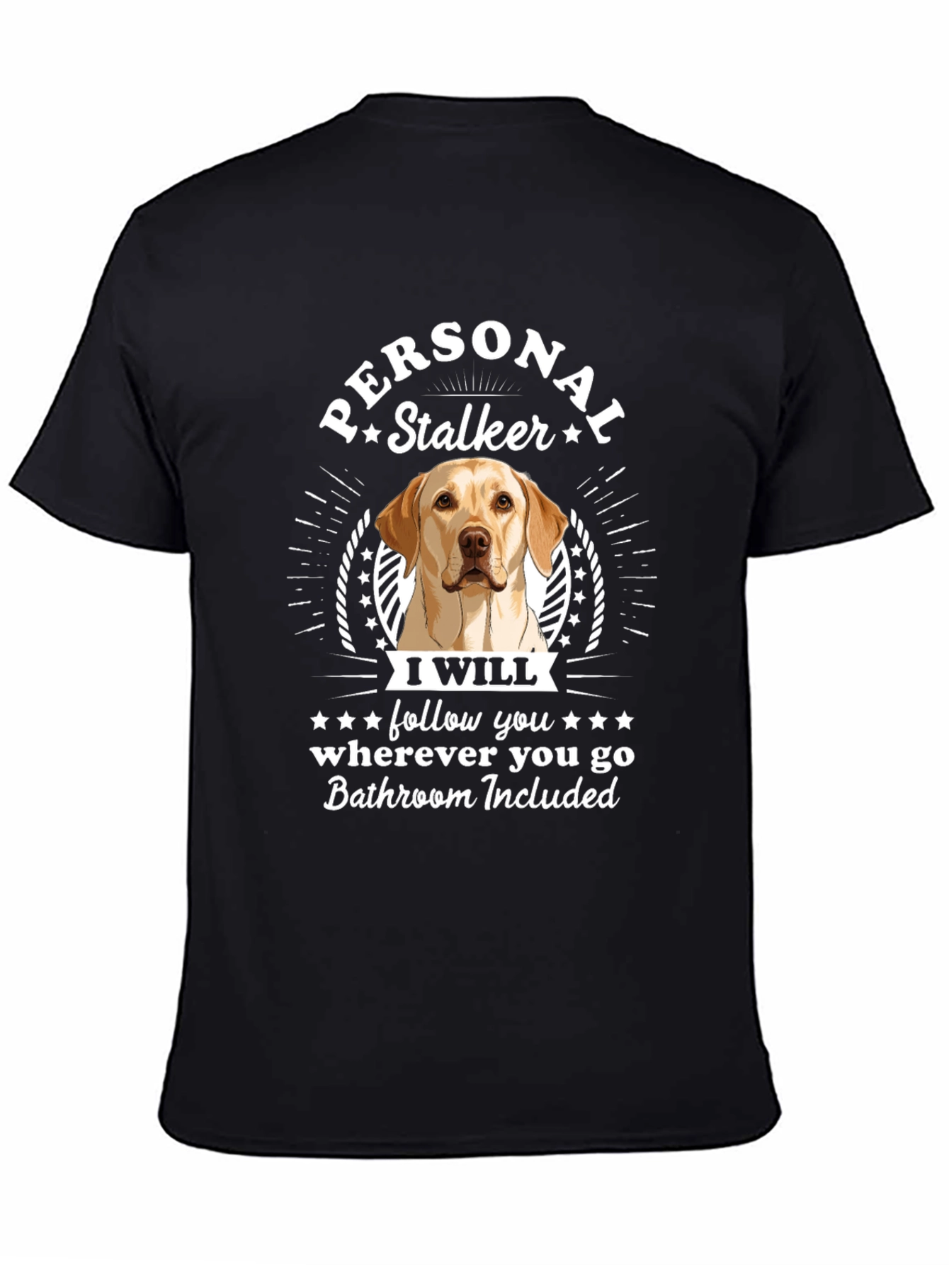 Personal Stalker Dog T-Shirt