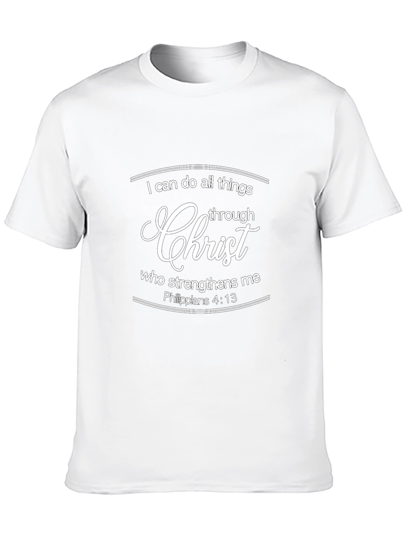 I Can Do All Things Through Christ T-Shirt