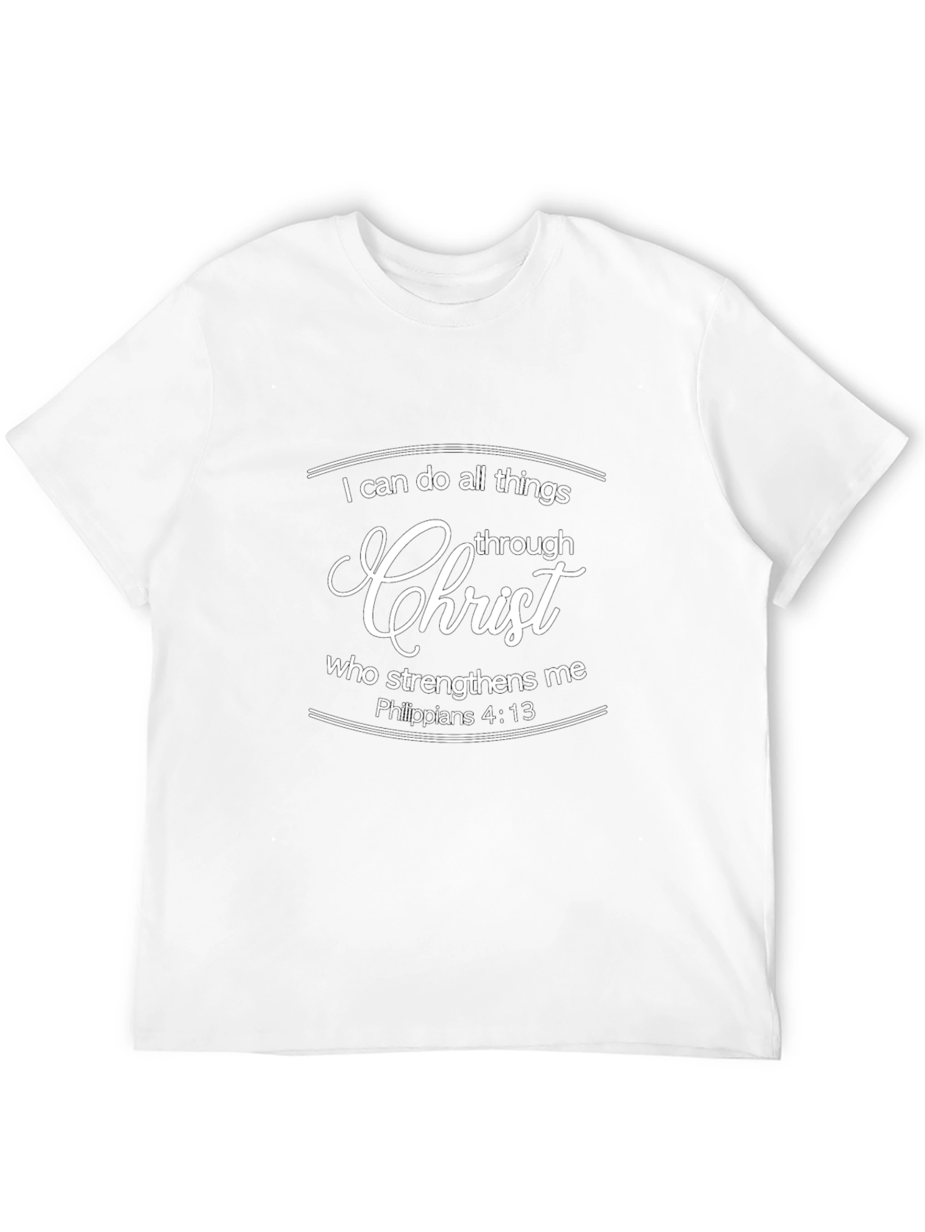 I Can Do All Things Through Christ T-Shirt