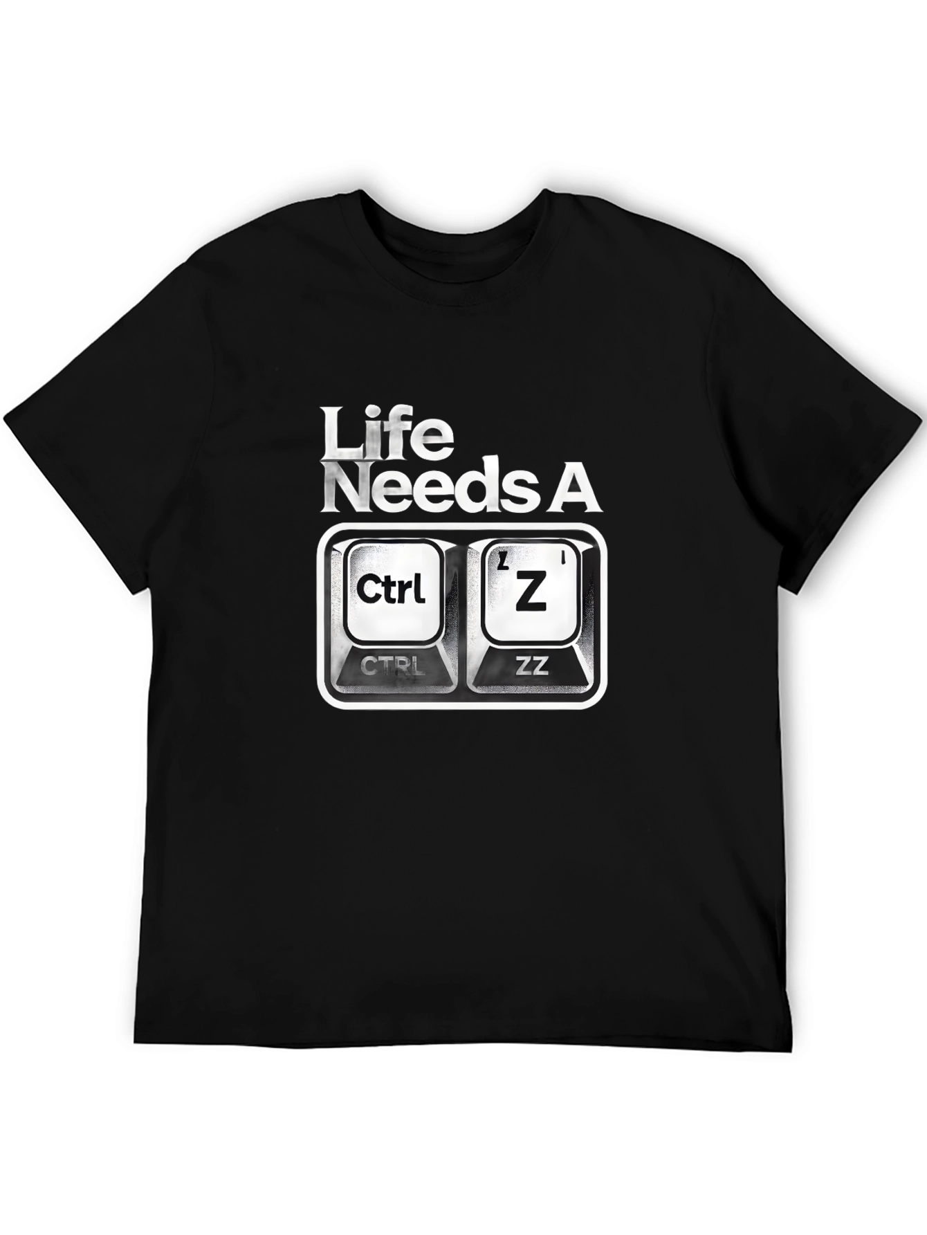 Ctrl+Z Undo T-Shirt - Life Needs A Do-Over!