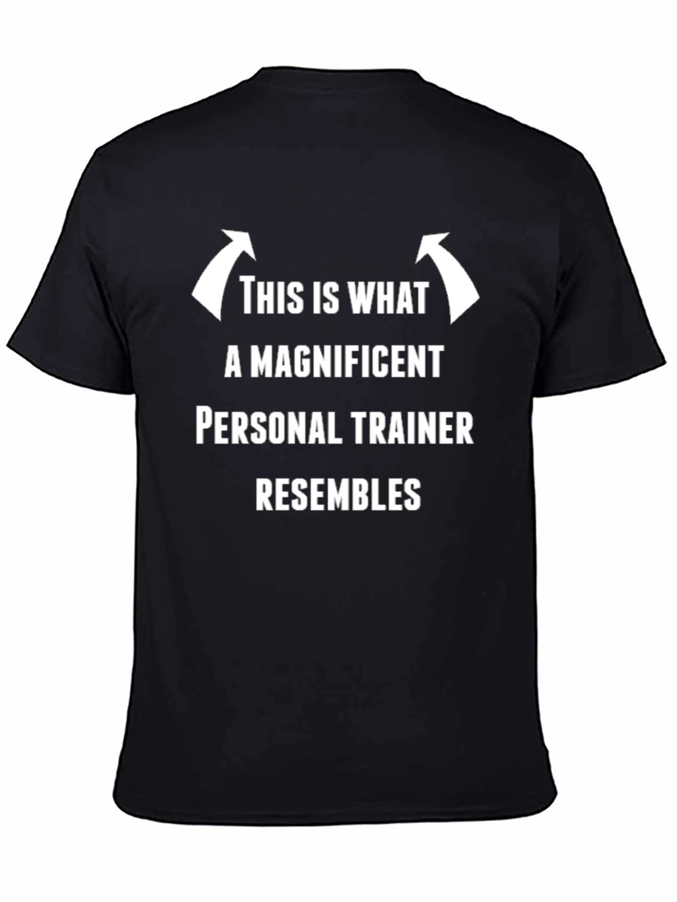 Magnificent Personal Trainer T-Shirt
