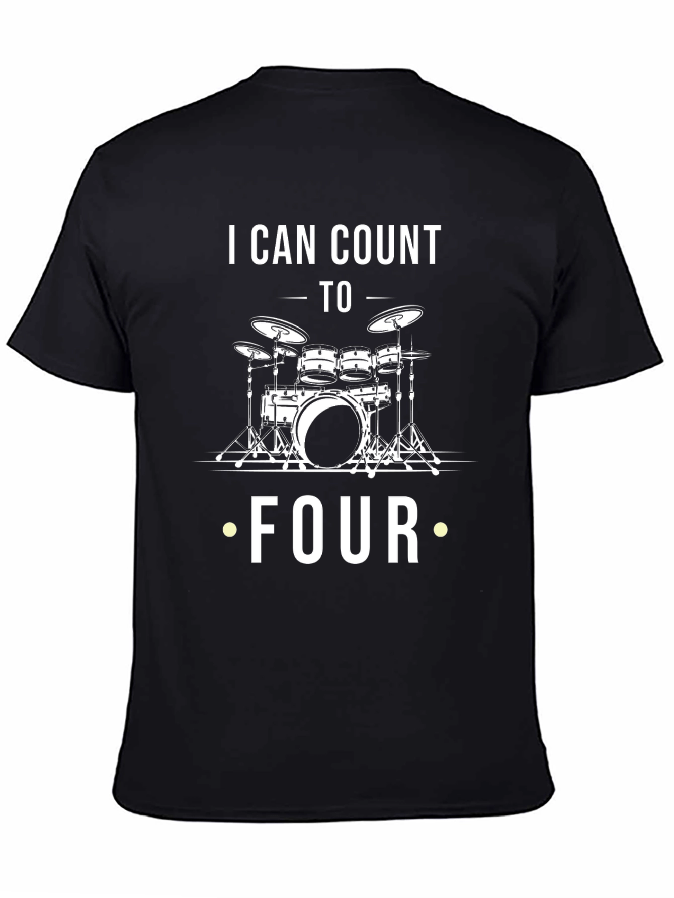 I Can Count to Four Drummer Black T-Shirt