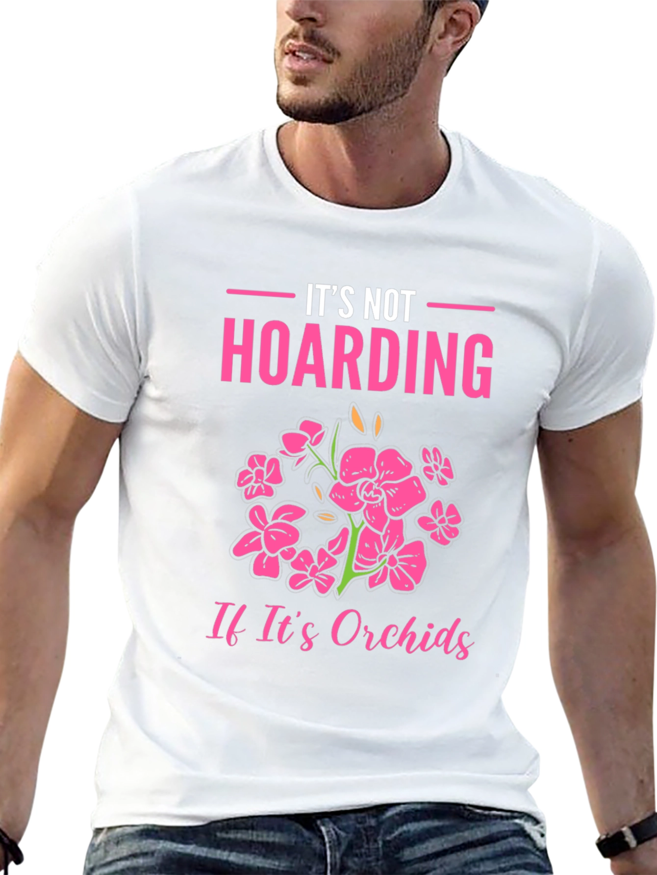 Its Not Hoarding Orchids T-Shirt