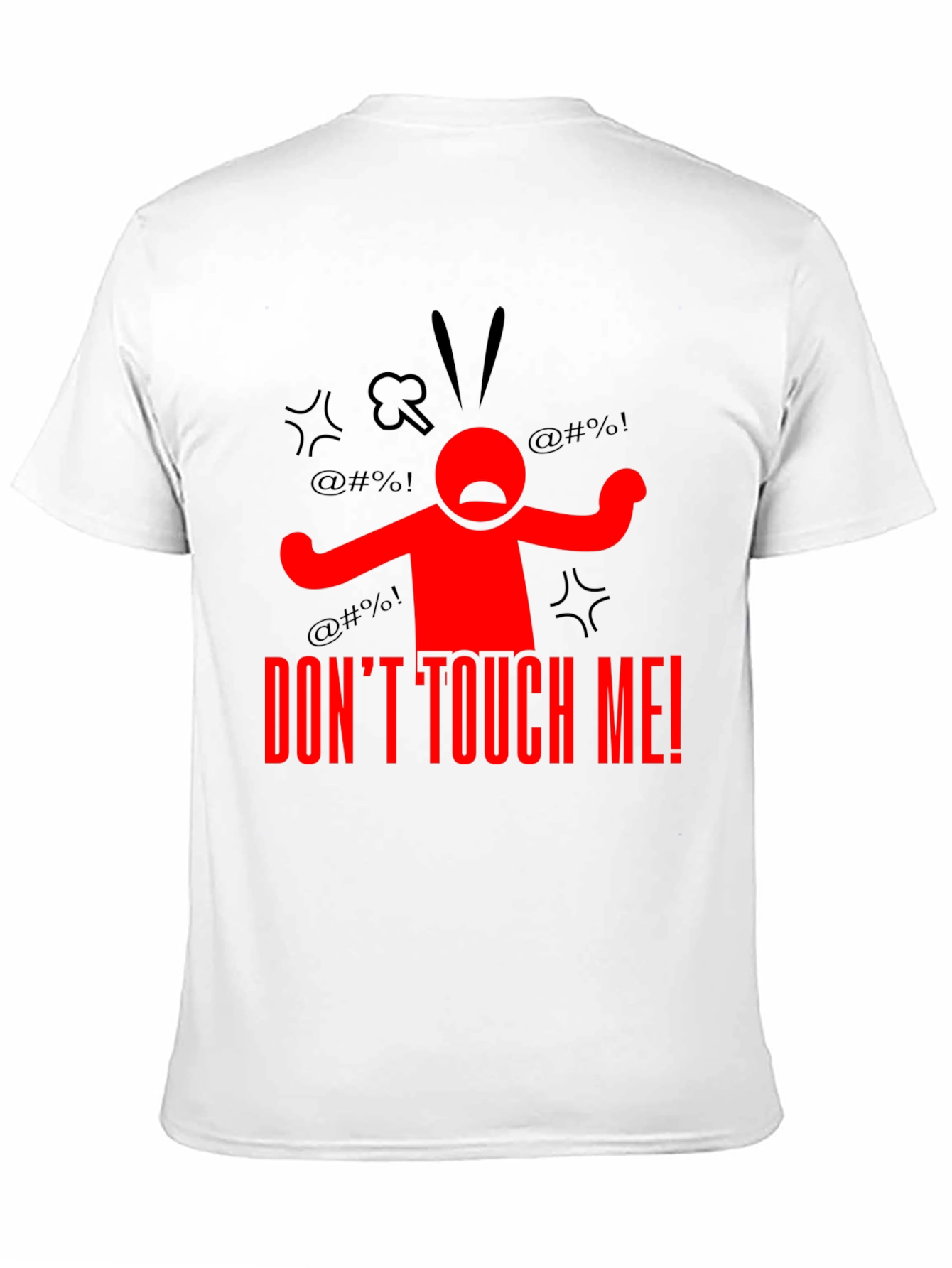 Dont Touch Me! Graphic Tee - Black Cotton T-Shirt