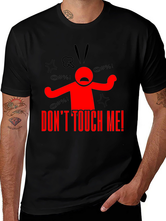 Dont Touch Me! Graphic Tee - Black Cotton T-Shirt