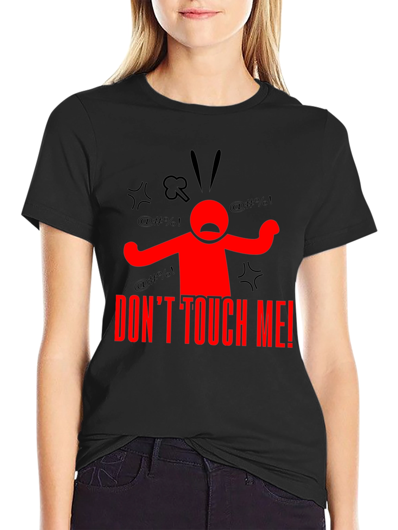 Dont Touch Me! Graphic Tee - Black Cotton T-Shirt