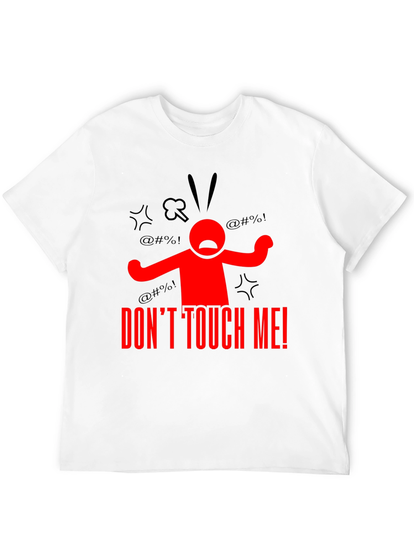 Dont Touch Me! Graphic Tee - Black Cotton T-Shirt
