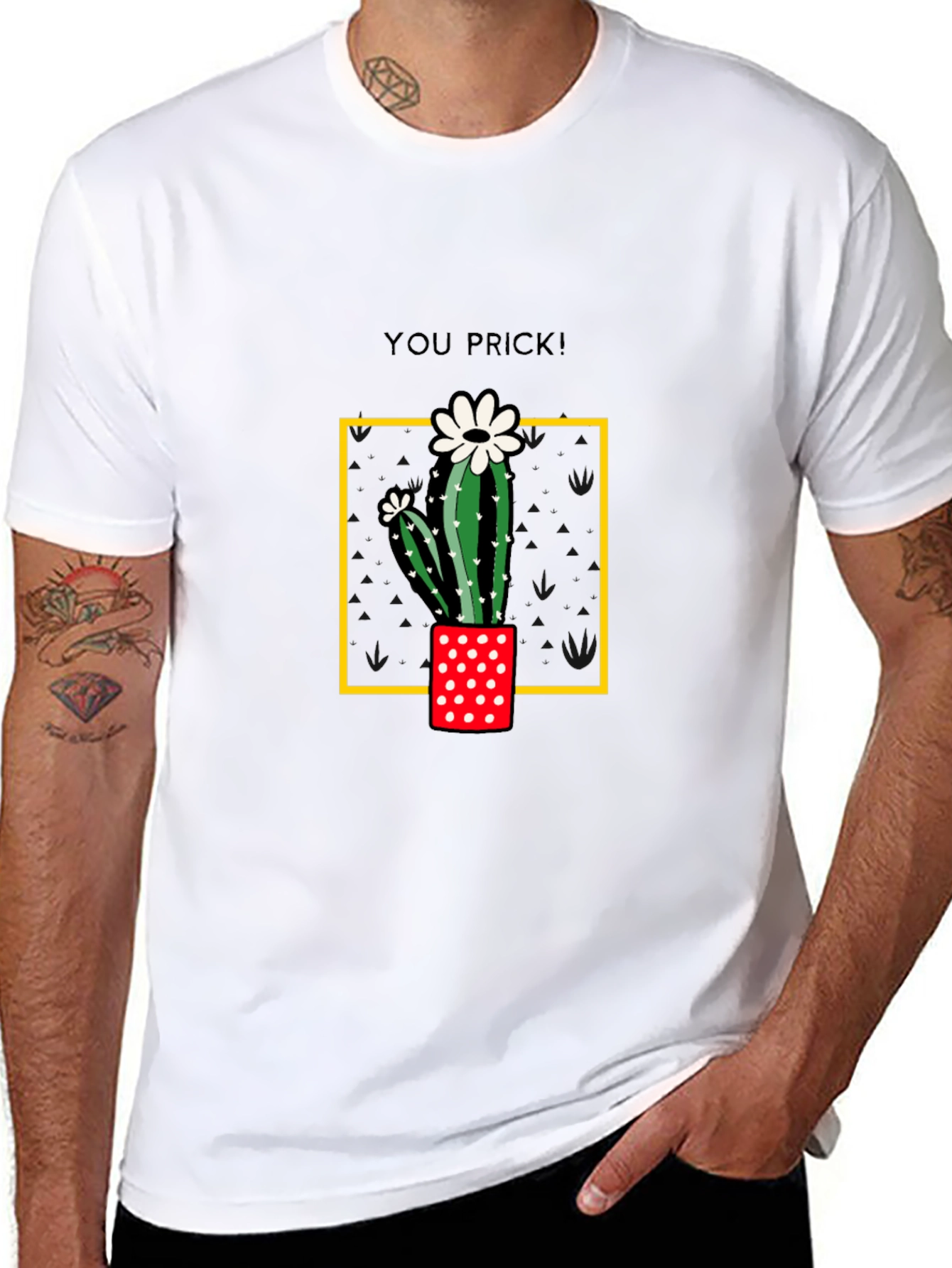 Cactus You Prick! Graphic T-Shirt