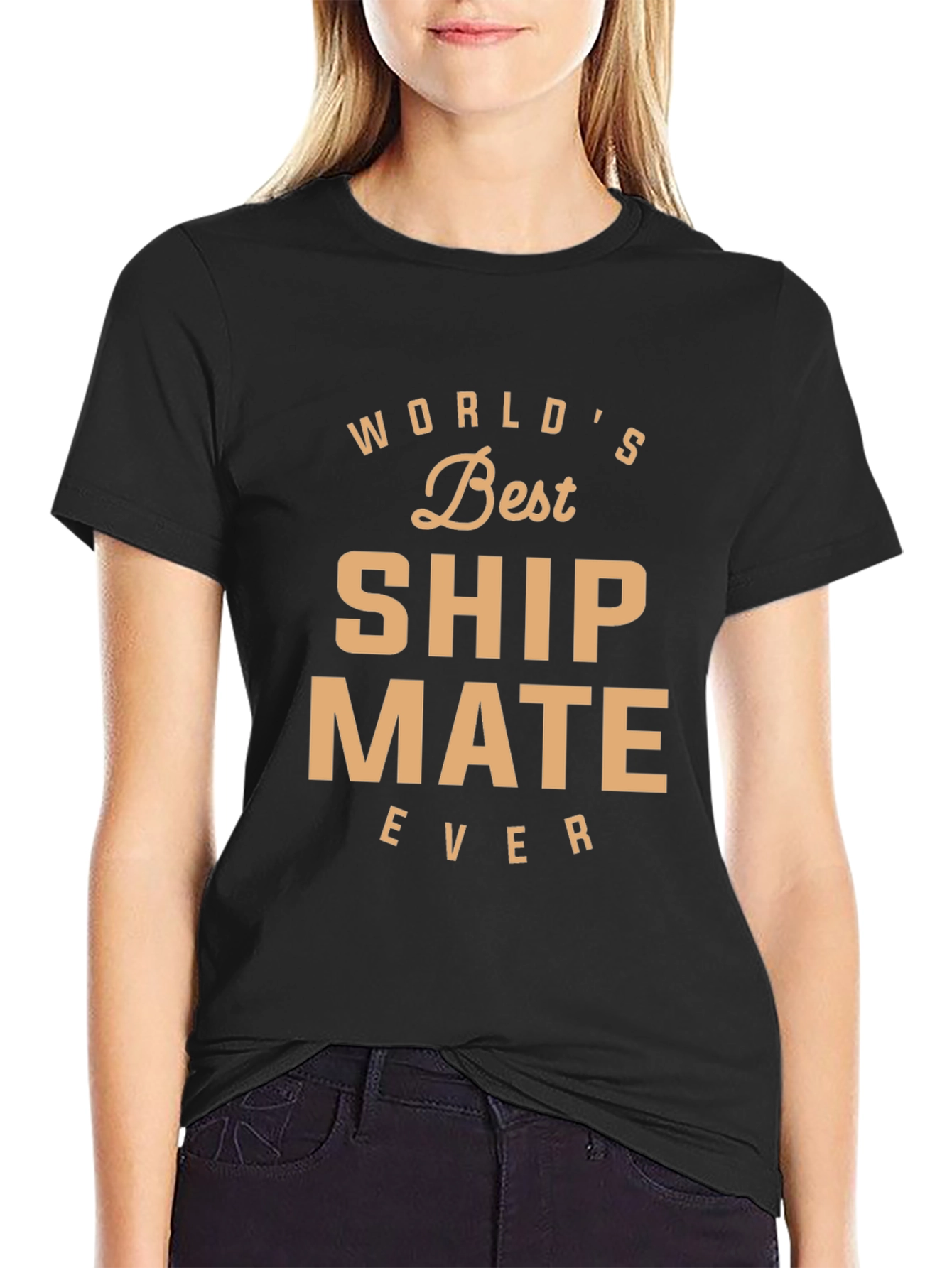 Worlds Best Ship Mate Ever T-Shirt