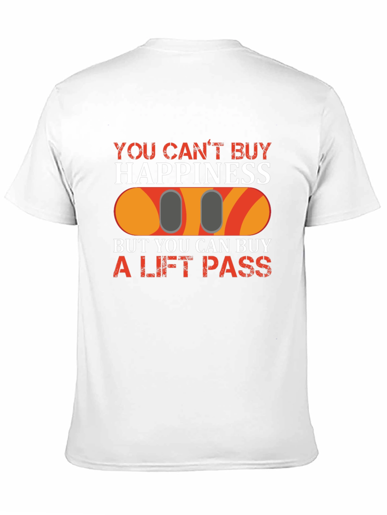 Ski Lift Pass T-Shirt: Buy Happiness!