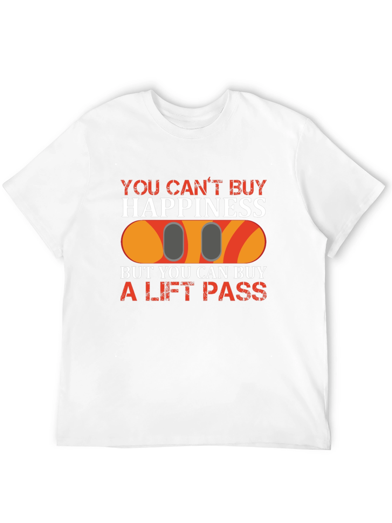Ski Lift Pass T-Shirt: Buy Happiness!