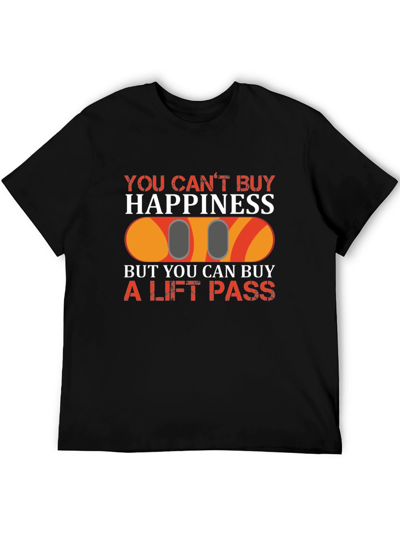 Ski Lift Pass T-Shirt: Buy Happiness!