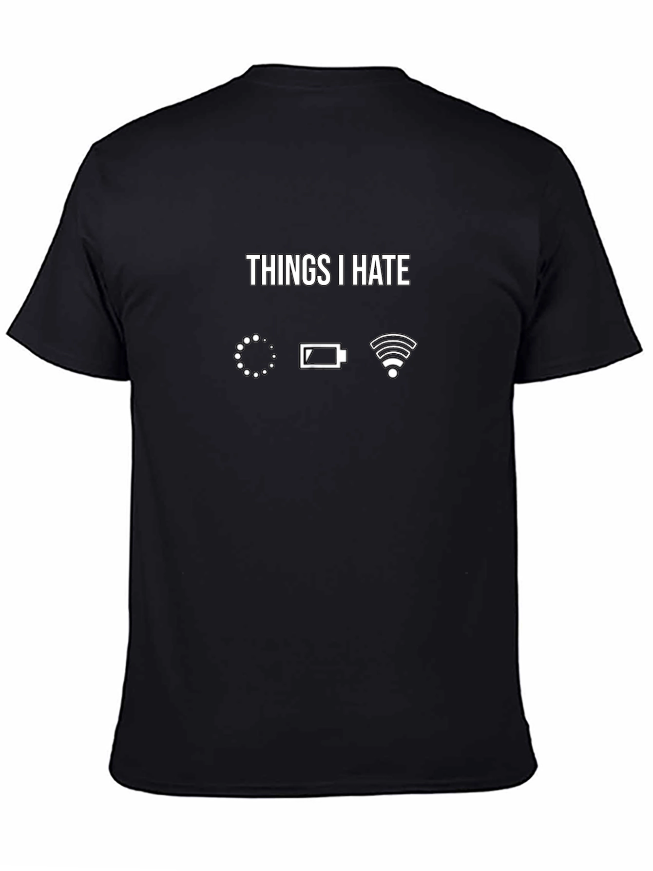 Things I Hate Funny Tech T-Shirt
