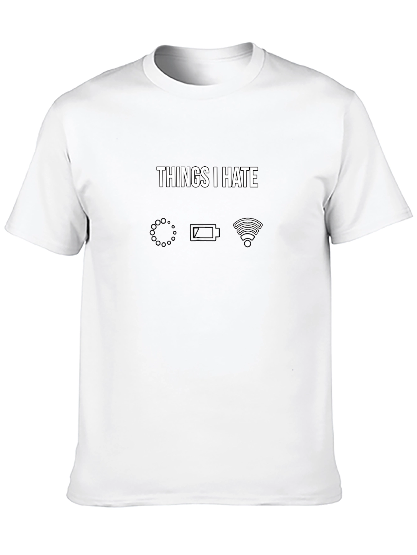 Things I Hate Funny Tech T-Shirt